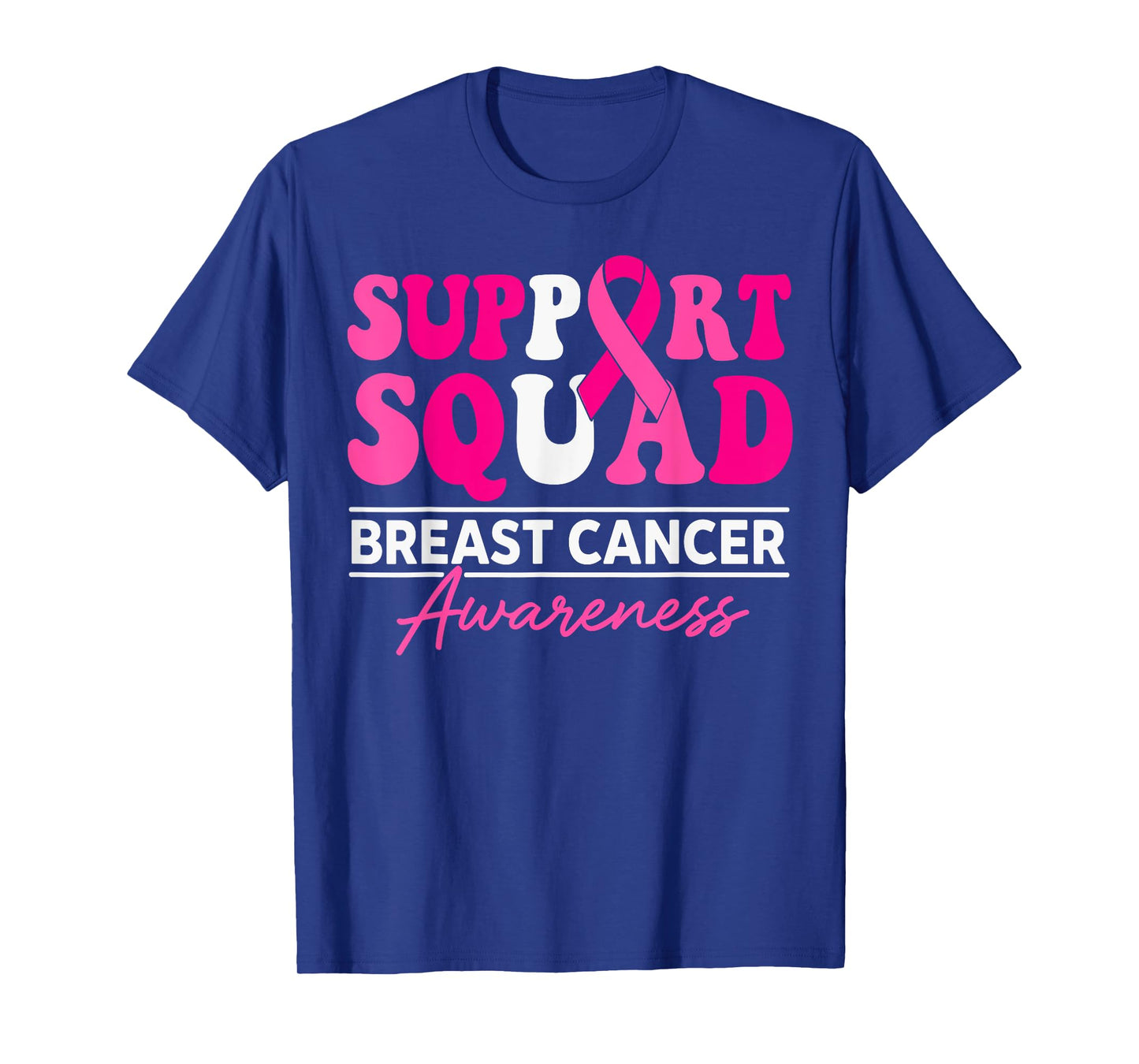 Support Squad Breast Cancer Awareness Pink Ribbon Warrior T-Shirt