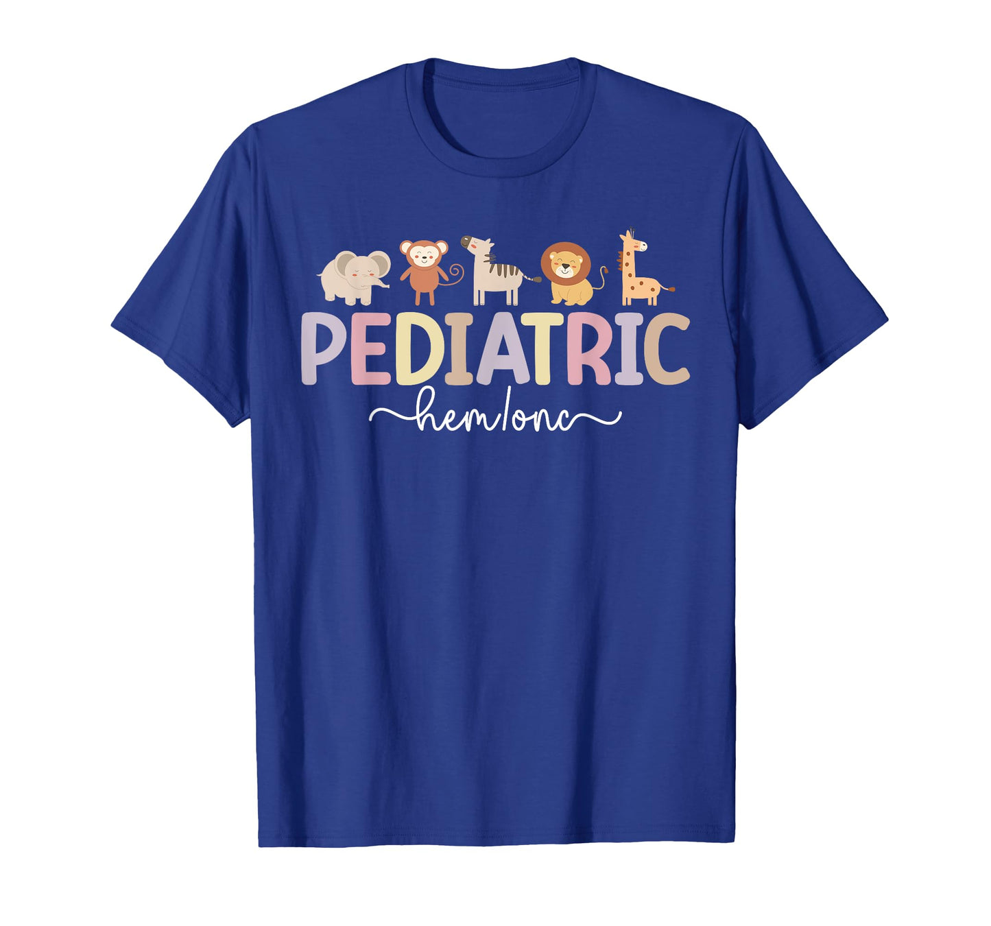 Pediatric Hem Onc Nurse Peds Hematologist Oncologist T-Shirt