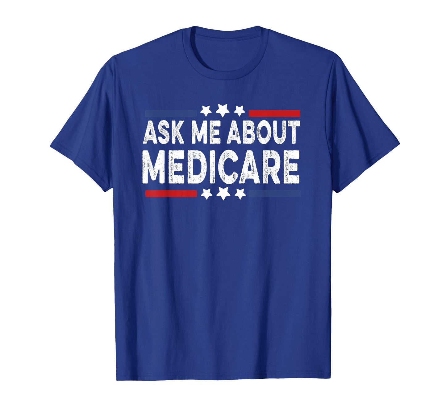 Ask Me About Medicare Health Insurance Consultant T-Shirt