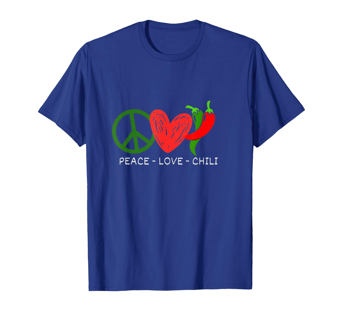 Peace Love Chili Cute Taco Cinco de Mayo Mexican Food Lovers T-Shirt