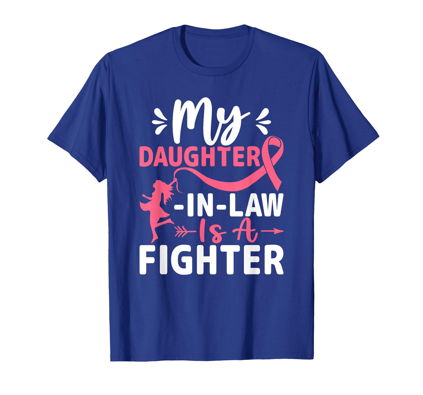 My Daughter-In-Law Is a Fighter - Breast Cancer Awareness T-Shirt