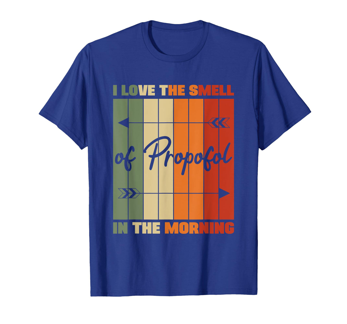 I Love The Smell Of Propofol Anesthesia Laryngoscope Humor T-Shirt
