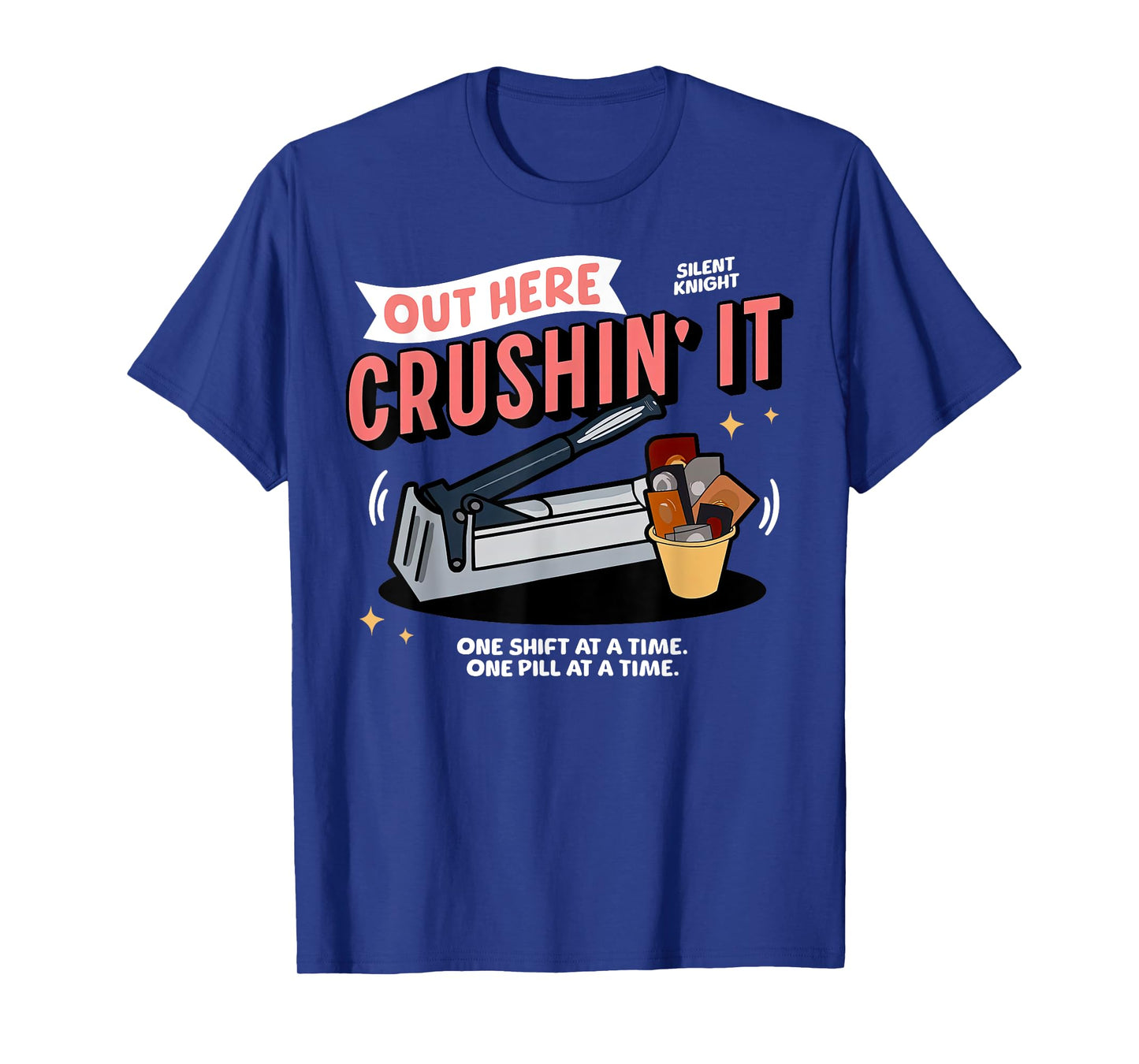 Med Tech Out Here Crushin' It Medication Aide Funny Nurse T-Shirt