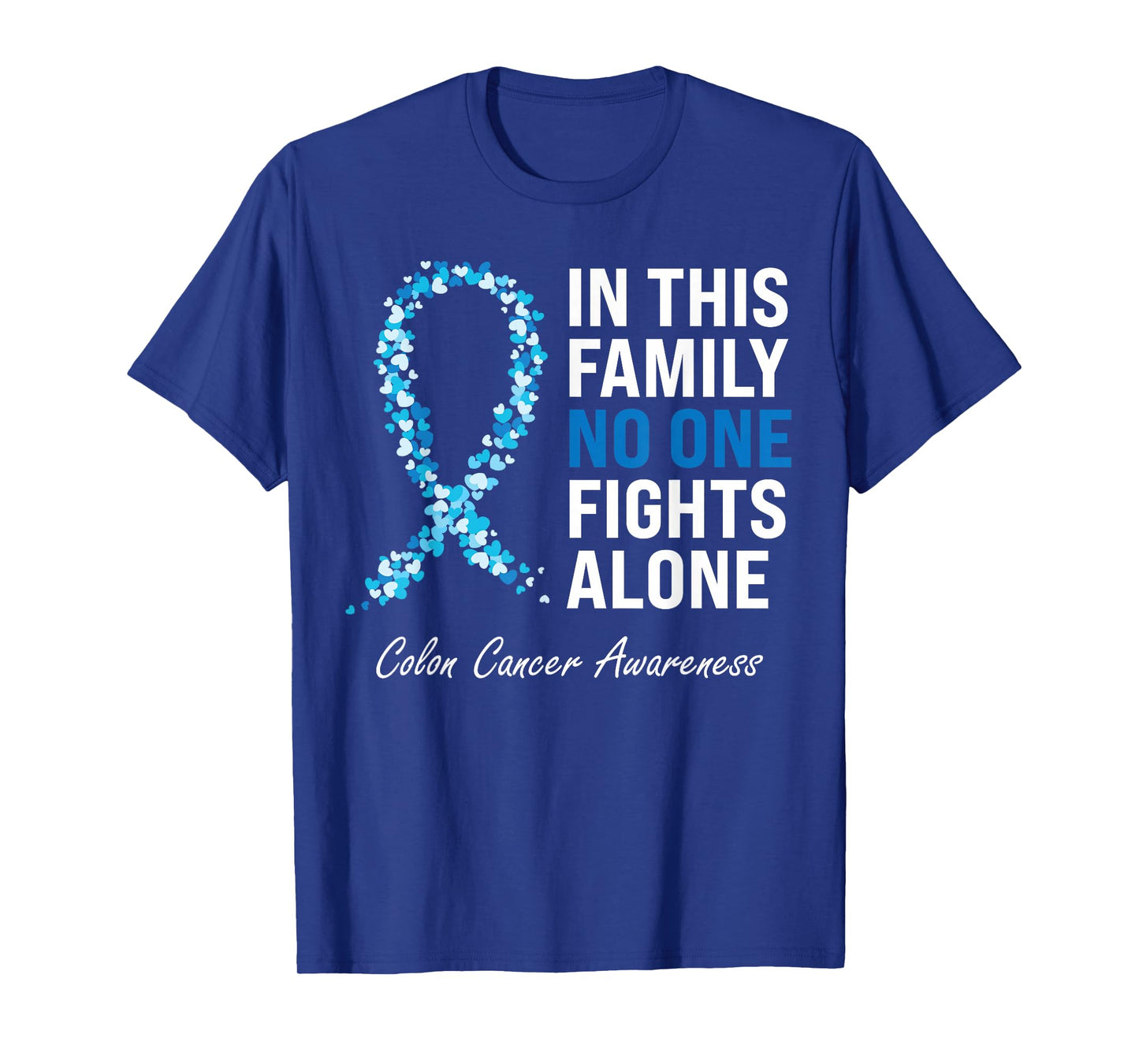 Colorectal Cancer Colon Cancer Blue Ribbon T-Shirt