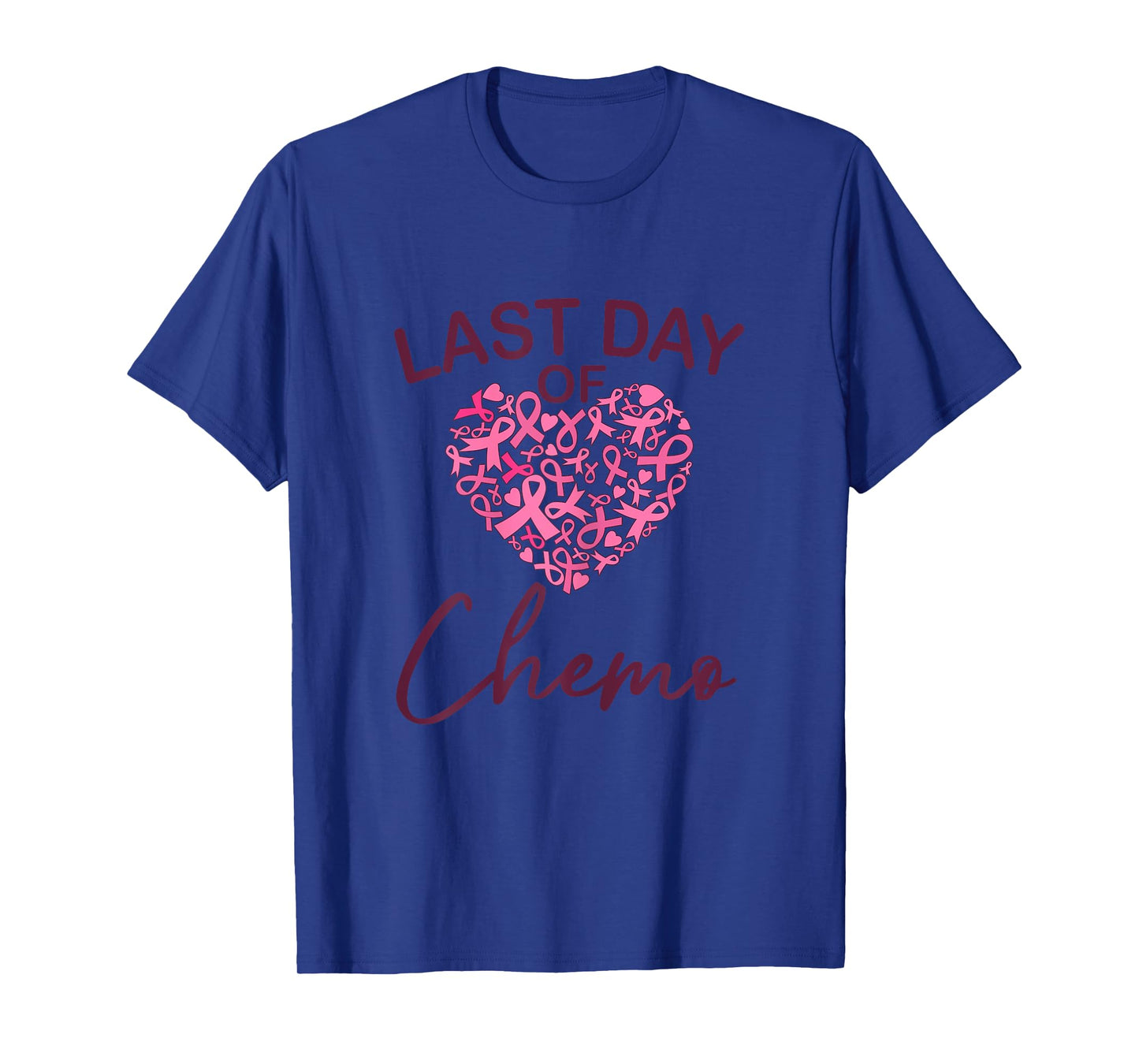 Breast Cancer Last Day Of Chemo Pink Ribbon T-Shirt