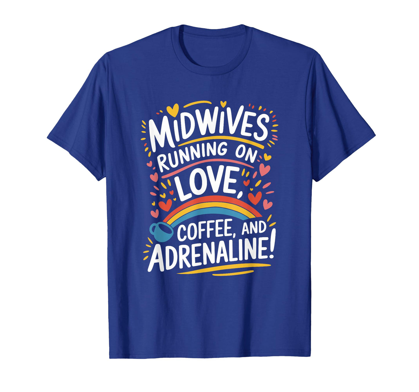 Certified Nurse Midwife CNM Design Birth Doula Midwifery T-Shirt