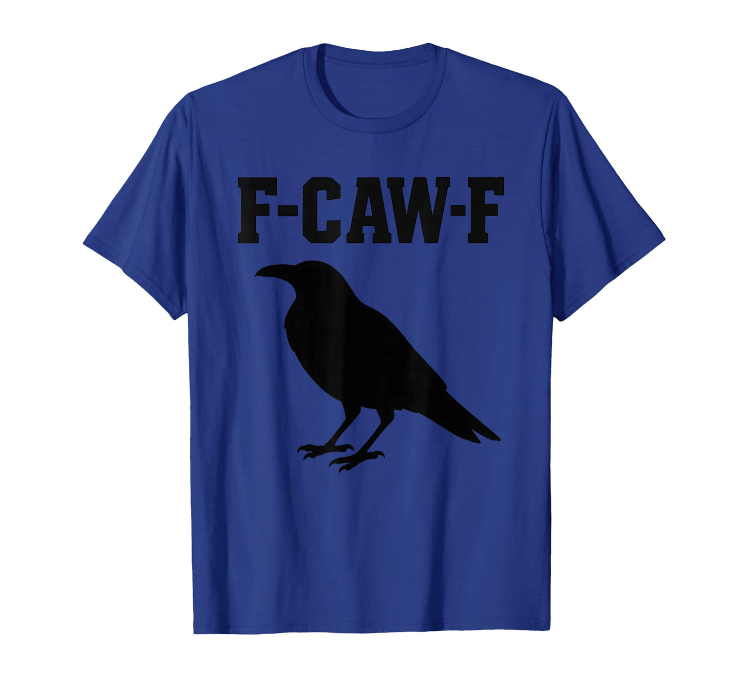 F-Caw-F Beautiful Black Crow Raven Bird Silhouette Humor T-Shirt