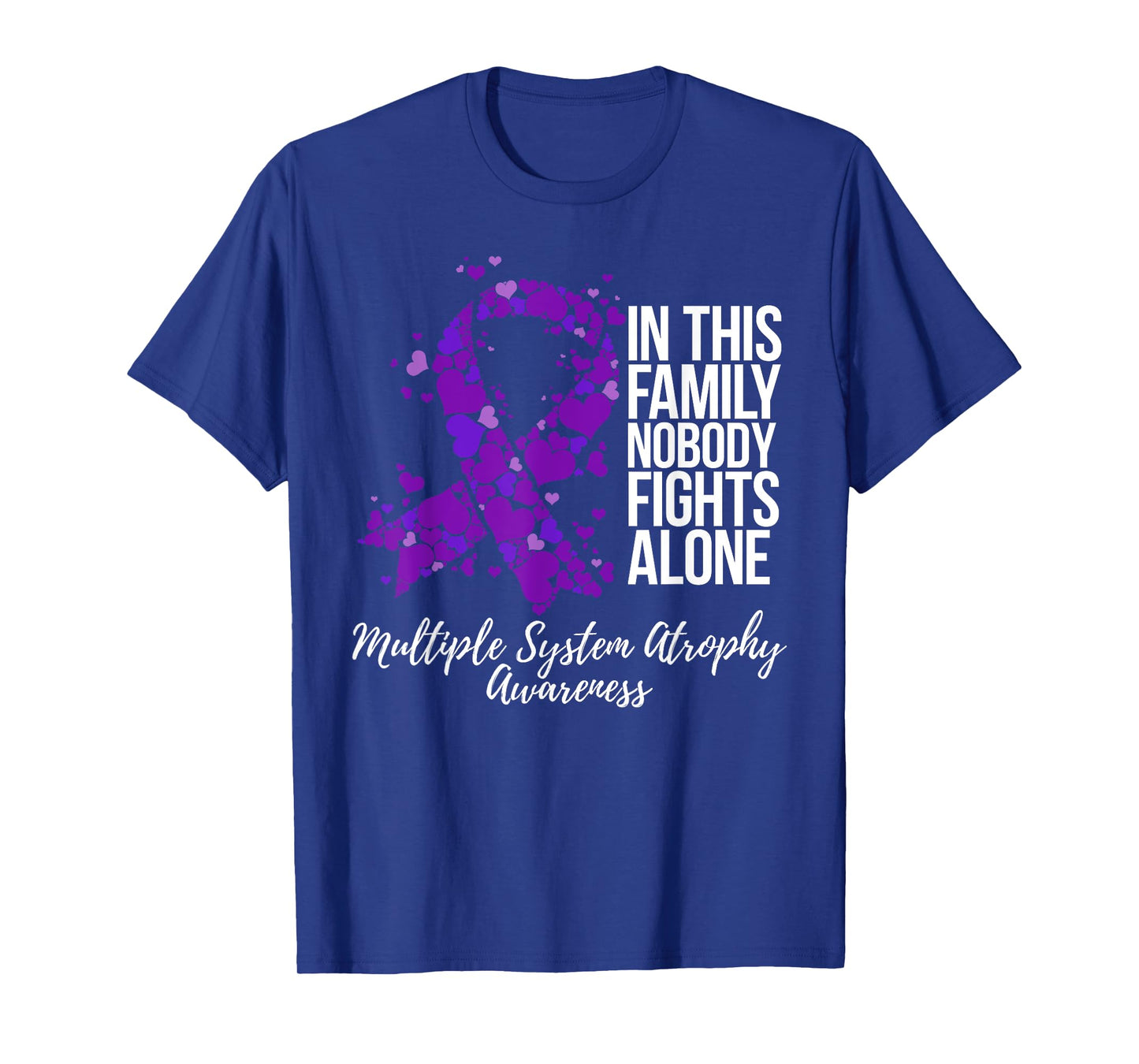 Family Support Multiple System Atrophy Awareness T-Shirt