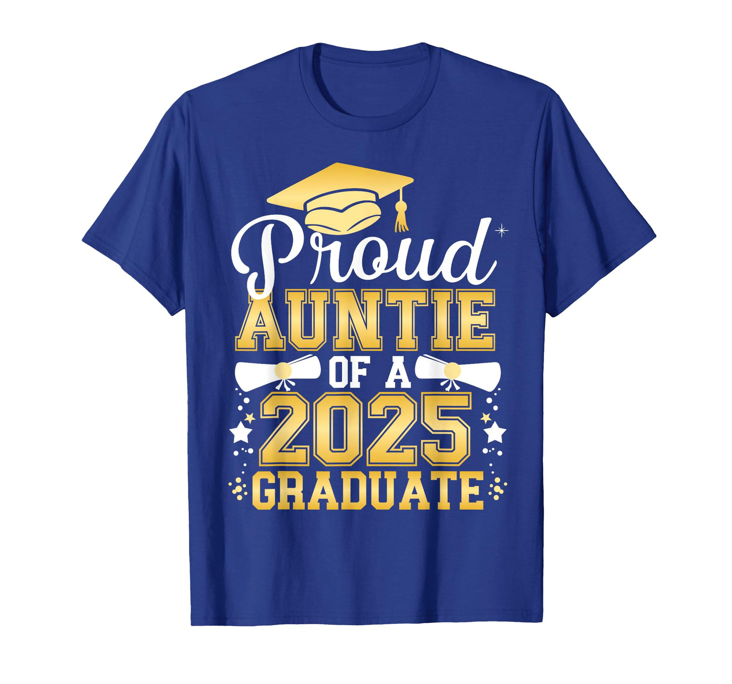 Proud Auntie Of A 2025 Graduate Class Of 2025 Graduation T-Shirt