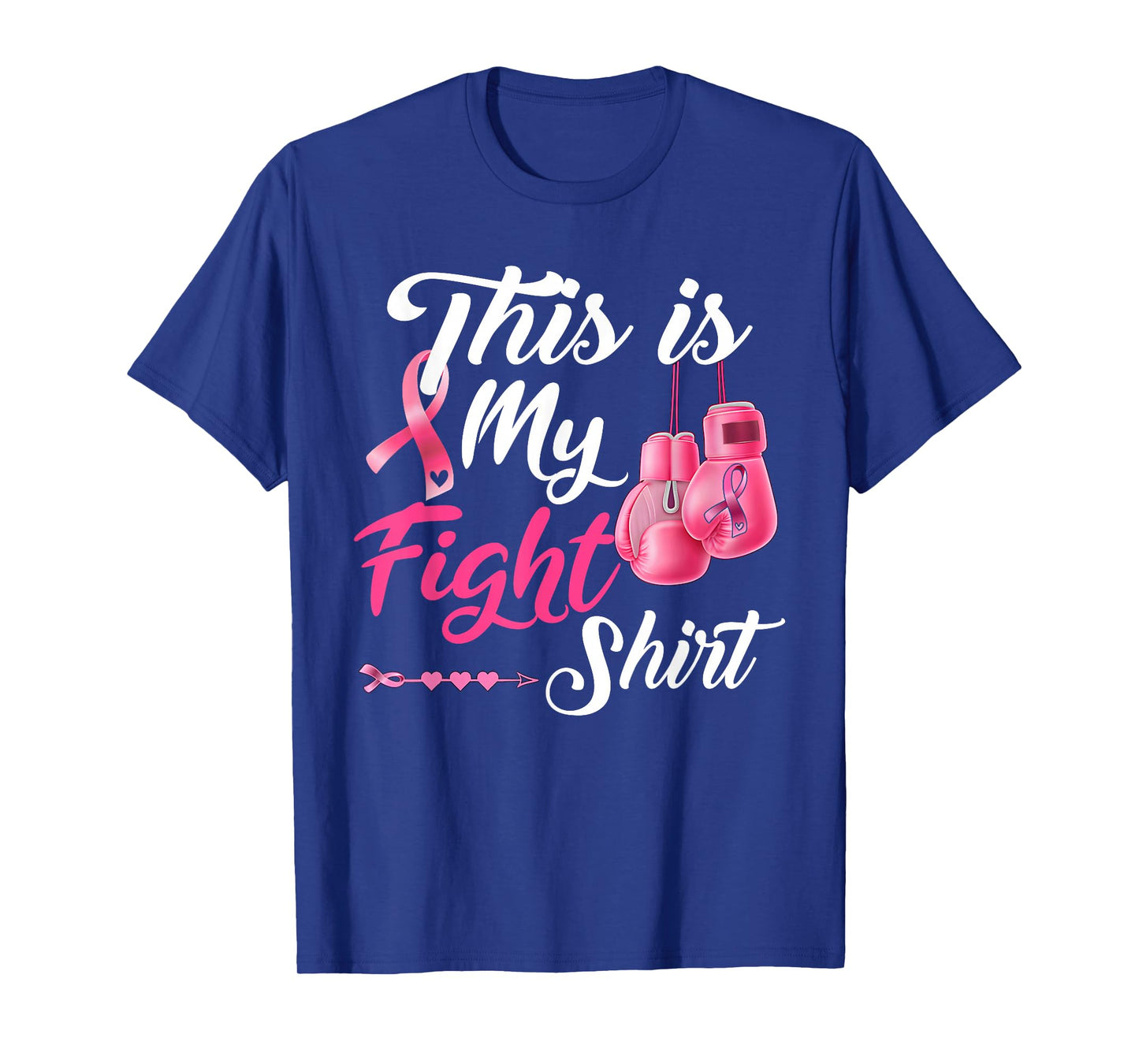 This is My Fight Breast Cancer Fighter Believe Boxing Gloves T-Shirt