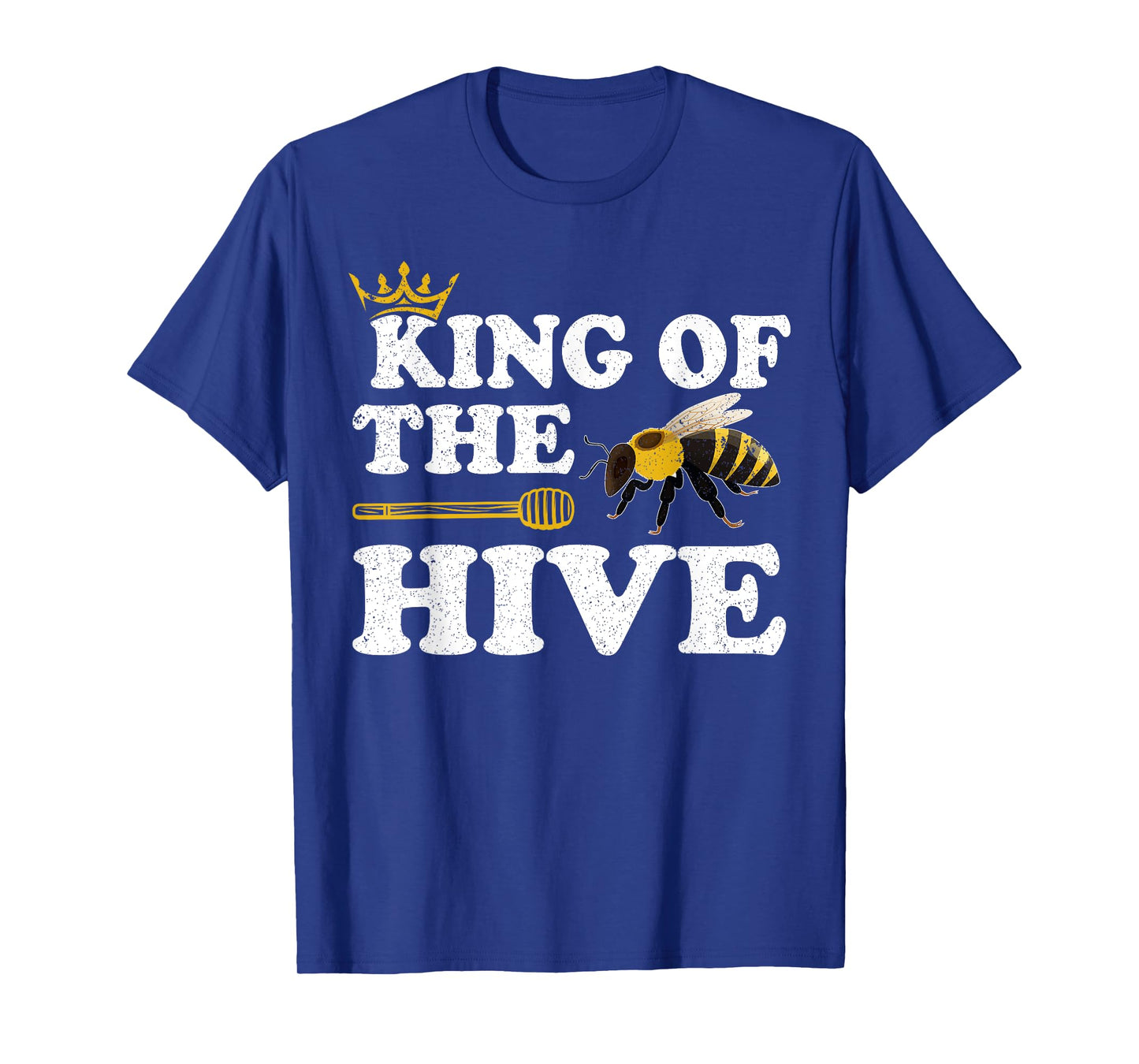 Beekeeper Bee Lover Funny King Of The Hive T-Shirt