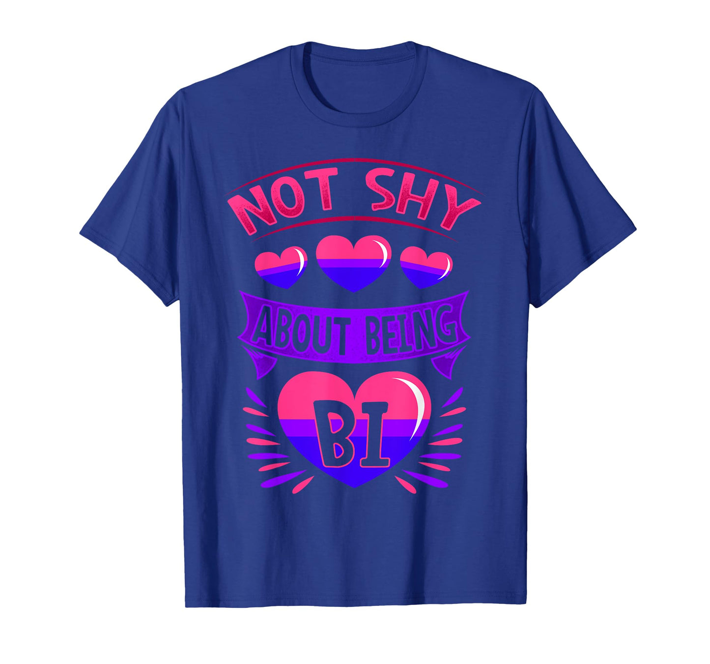 BiSexual Gay Pride Month Funny Not Shy About Being Bi Pride T-Shirt