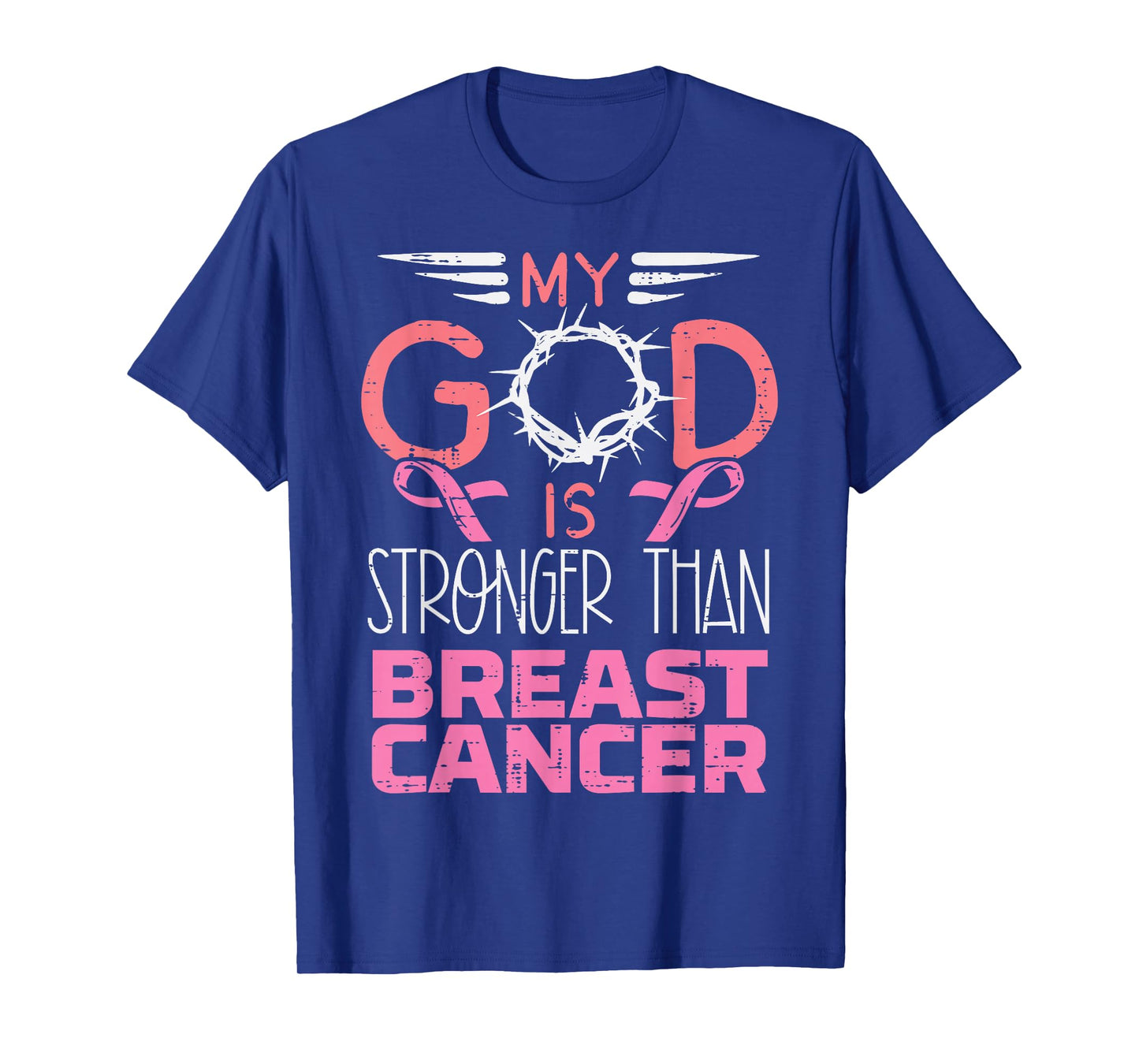 My God Stronger Than Breast Cancer Awareness Christian Women T-Shirt