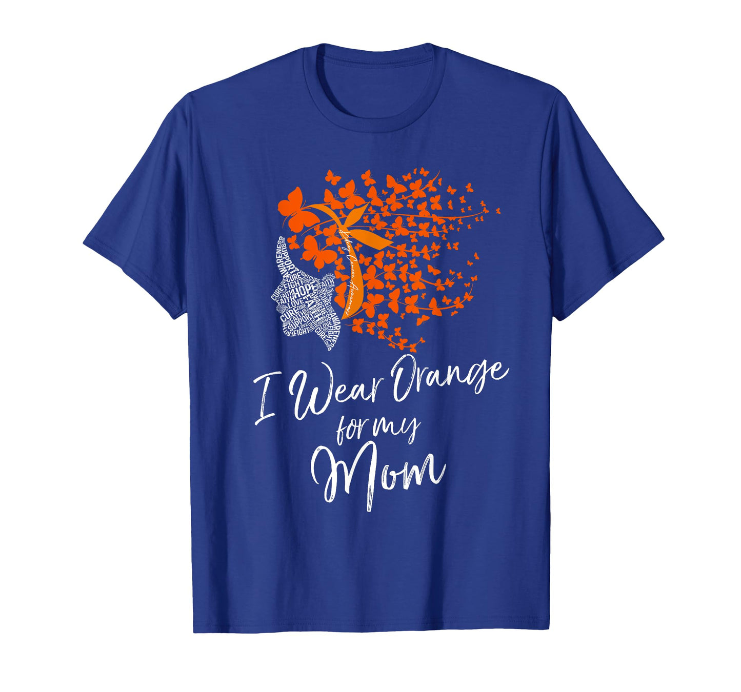 I Wear Orange For My Mom Shirt Kidney Cancer Awareness Gift T-Shirt