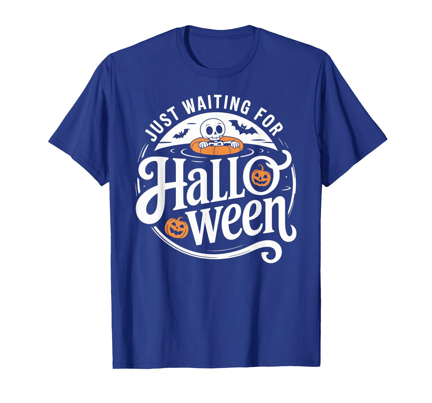 Just Waiting for Halloween Skeleton Pumpkin Cute T-Shirt