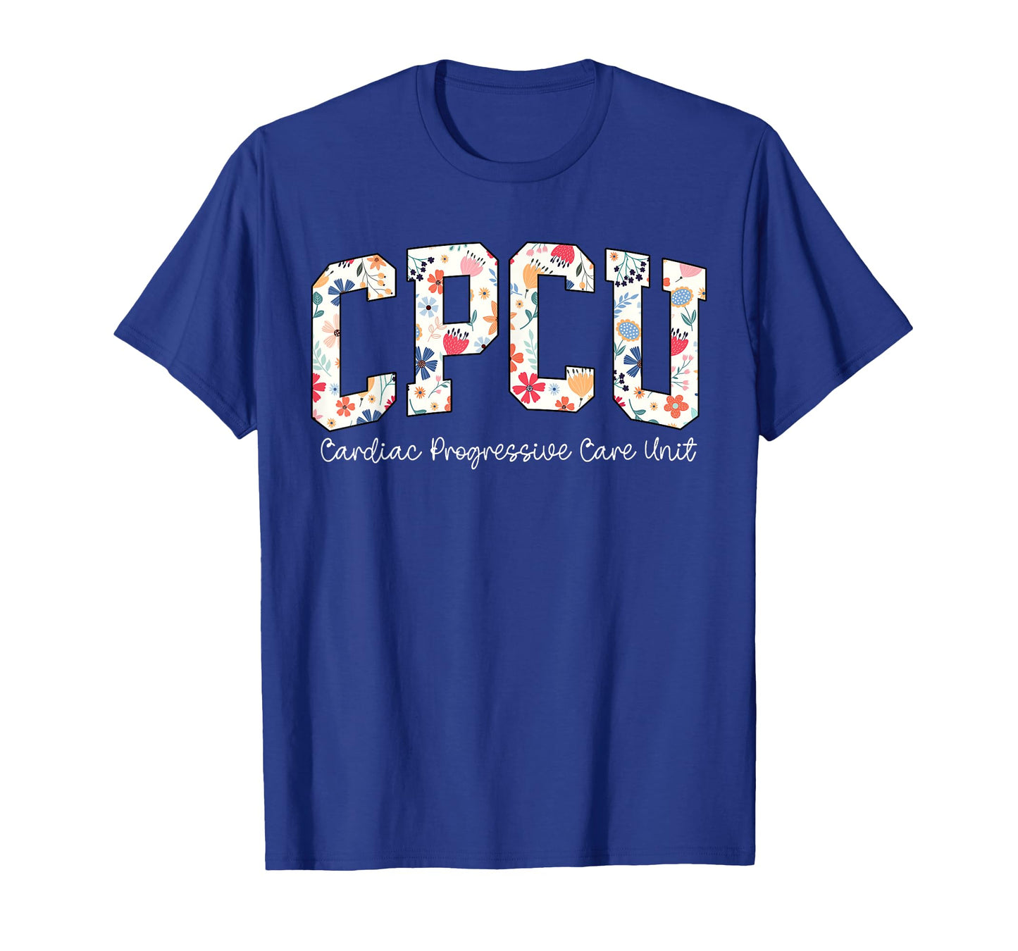 Retro Floral CPCU Cardiac Progressive Care Unit Nurse Grad T-Shirt