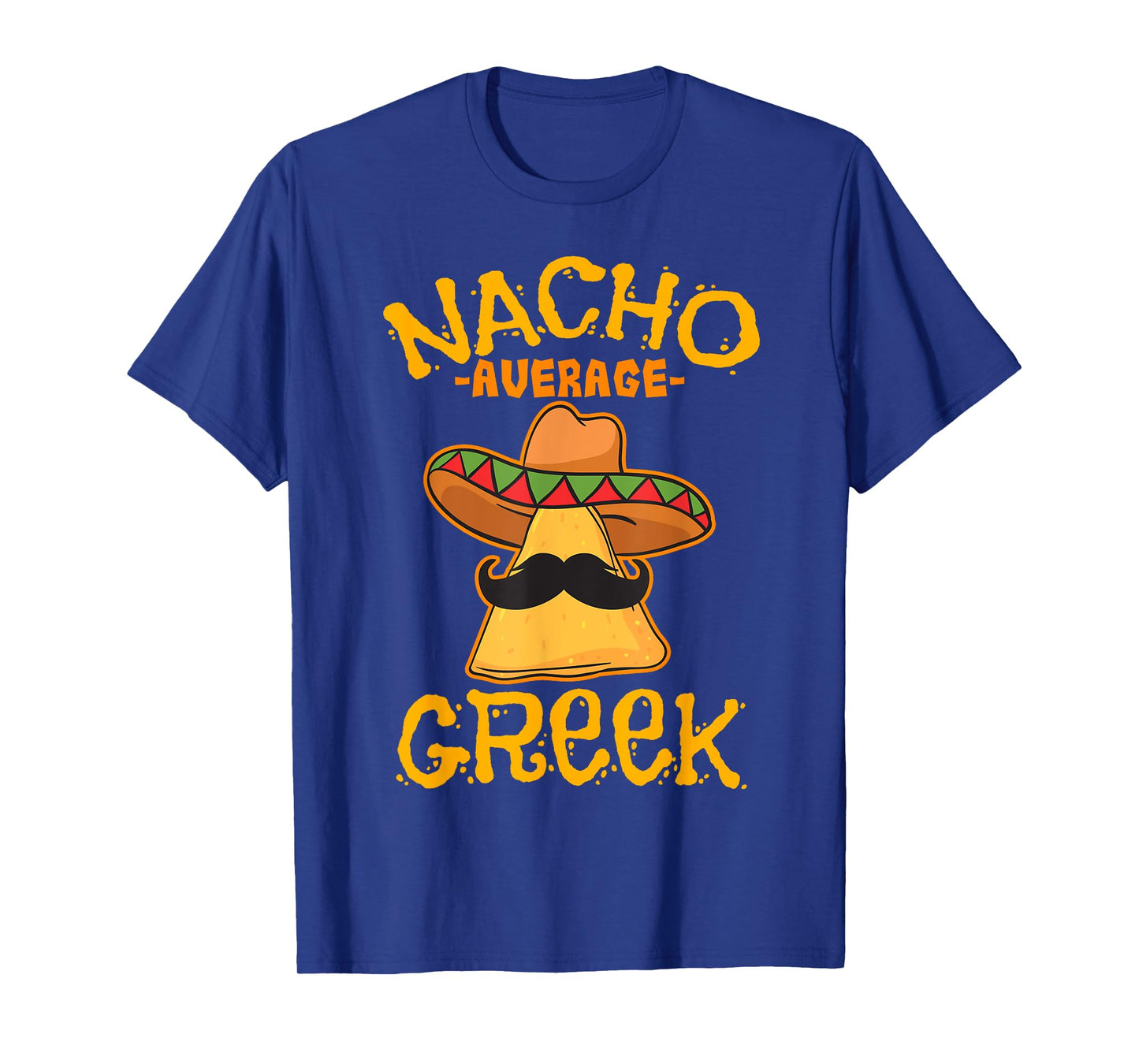 Nacho Average Greek Heritage Greece Roots T-Shirt