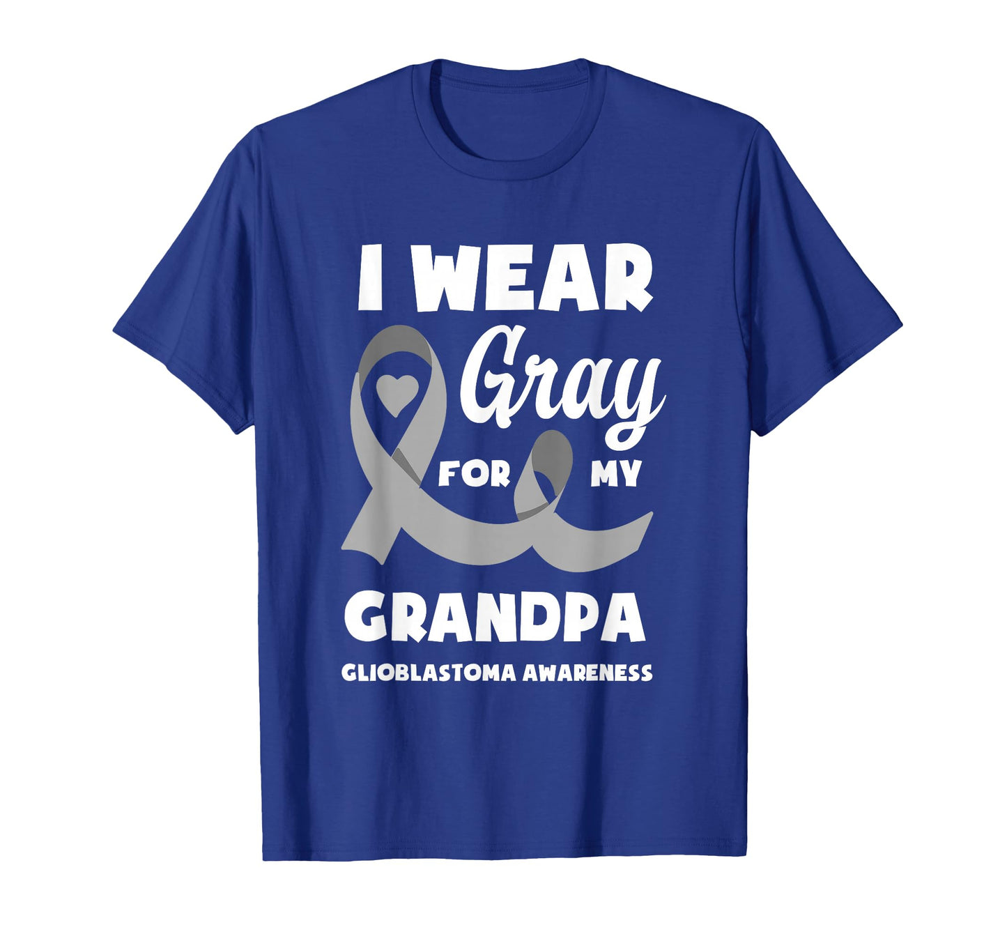 I Wear Gray For My Grandpa Glioblastoma Awareness T-Shirt