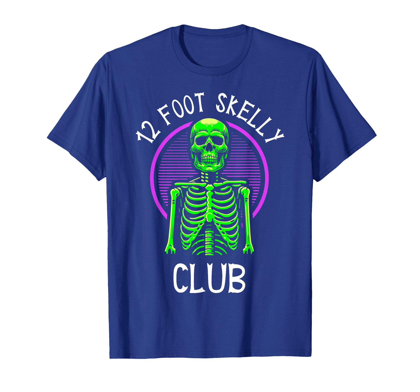 12 Foot Skelly Club - Halloween T-Shirt