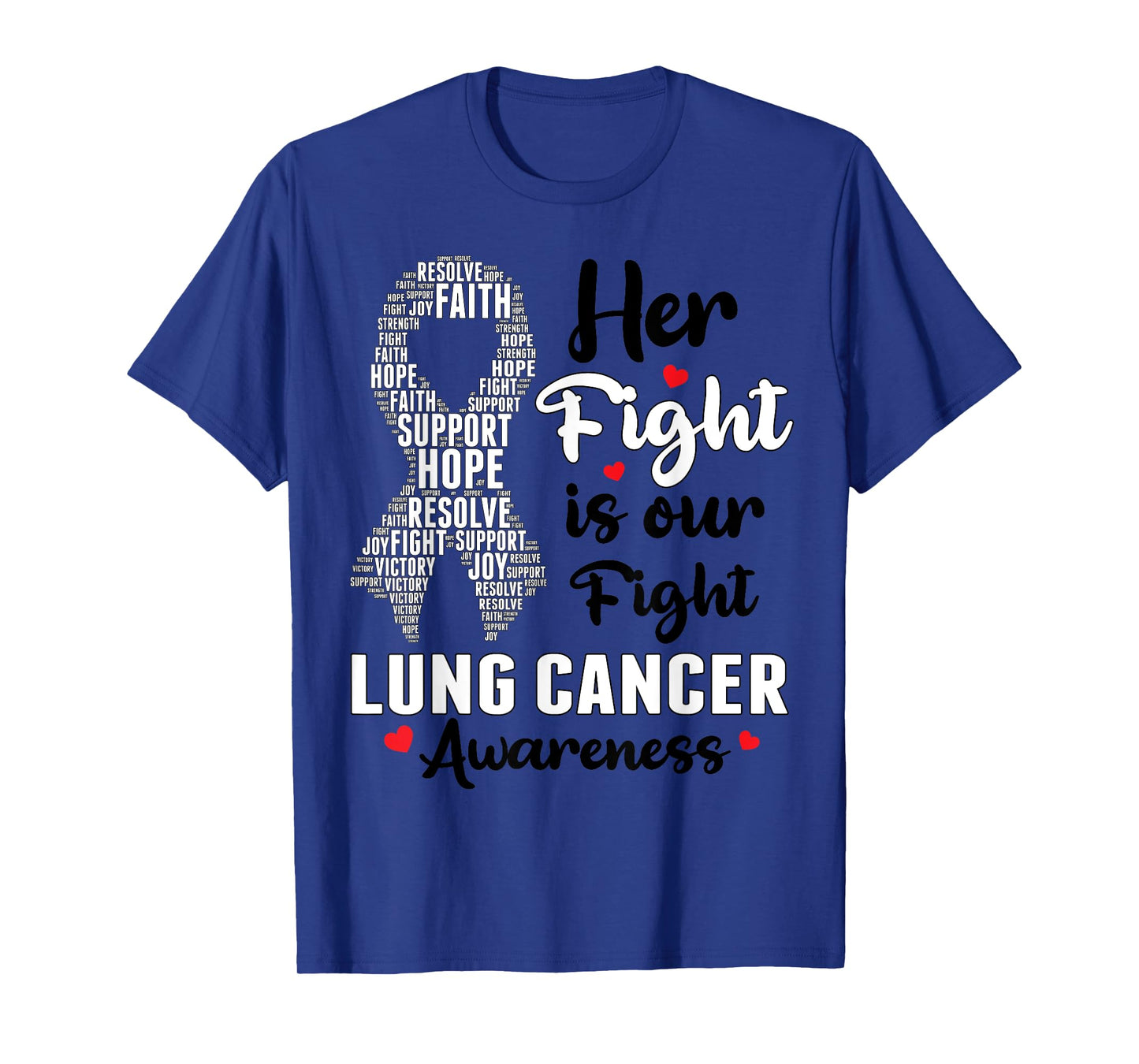 Her Fight Is Our Fight Lung Cancer Awareness White Ribbon T-Shirt
