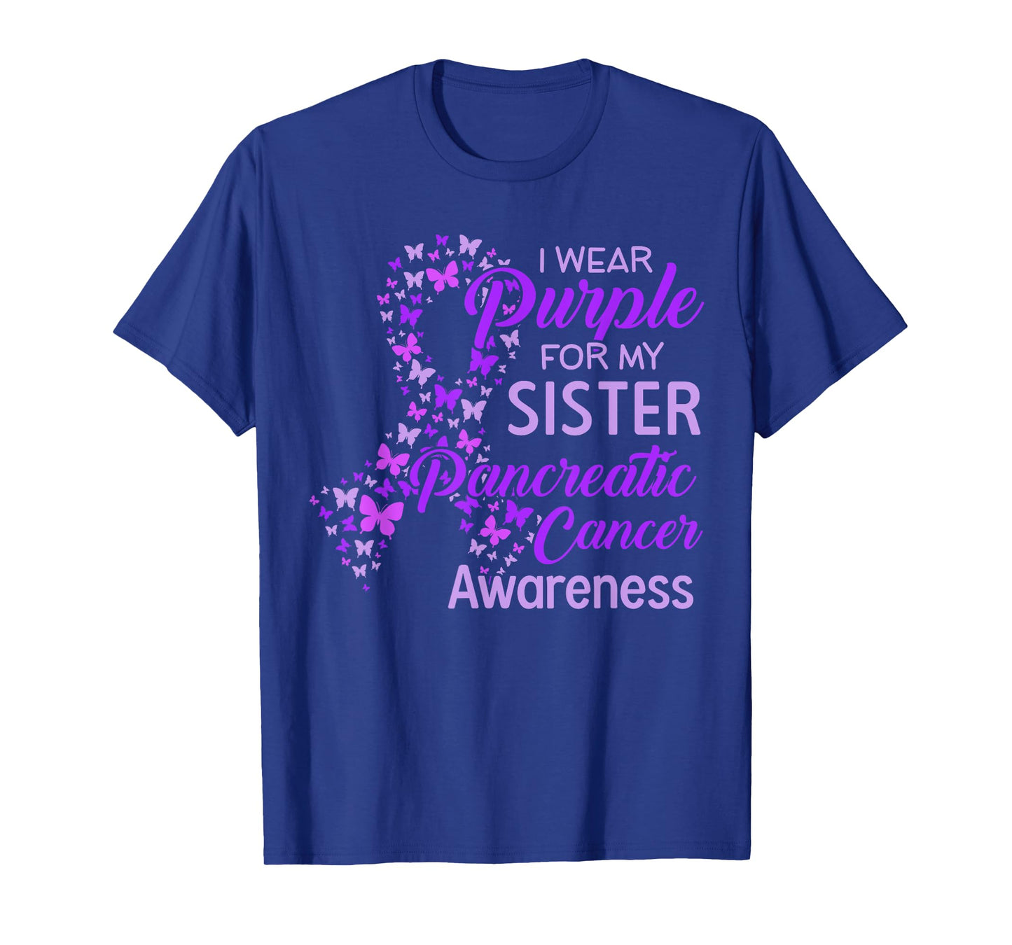 I wear Purple for my Sister Pancreatic Cancer T-Shirt