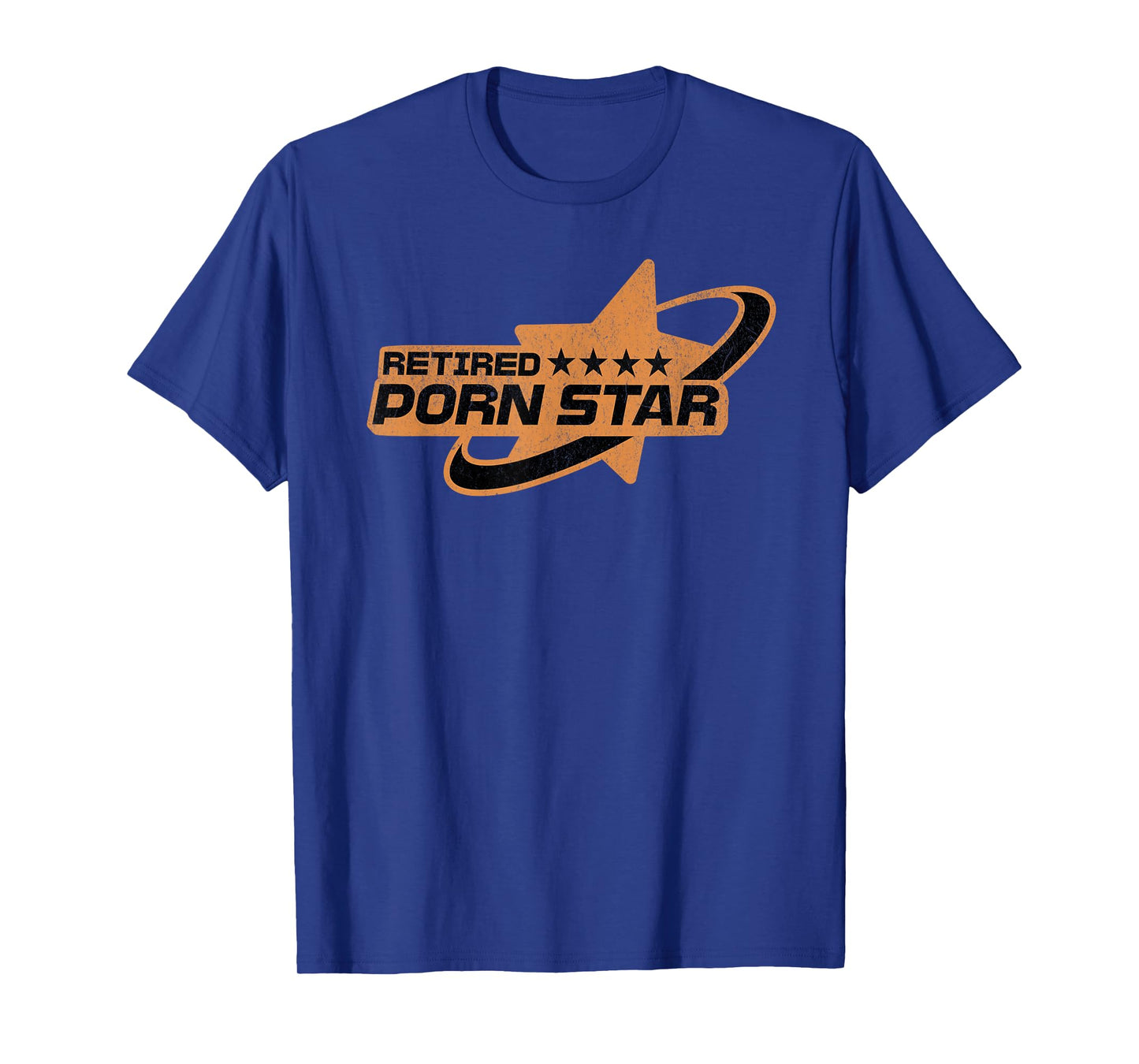 Retired Porn Star - Funny Naughty Adult Humor Retirement T-Shirt