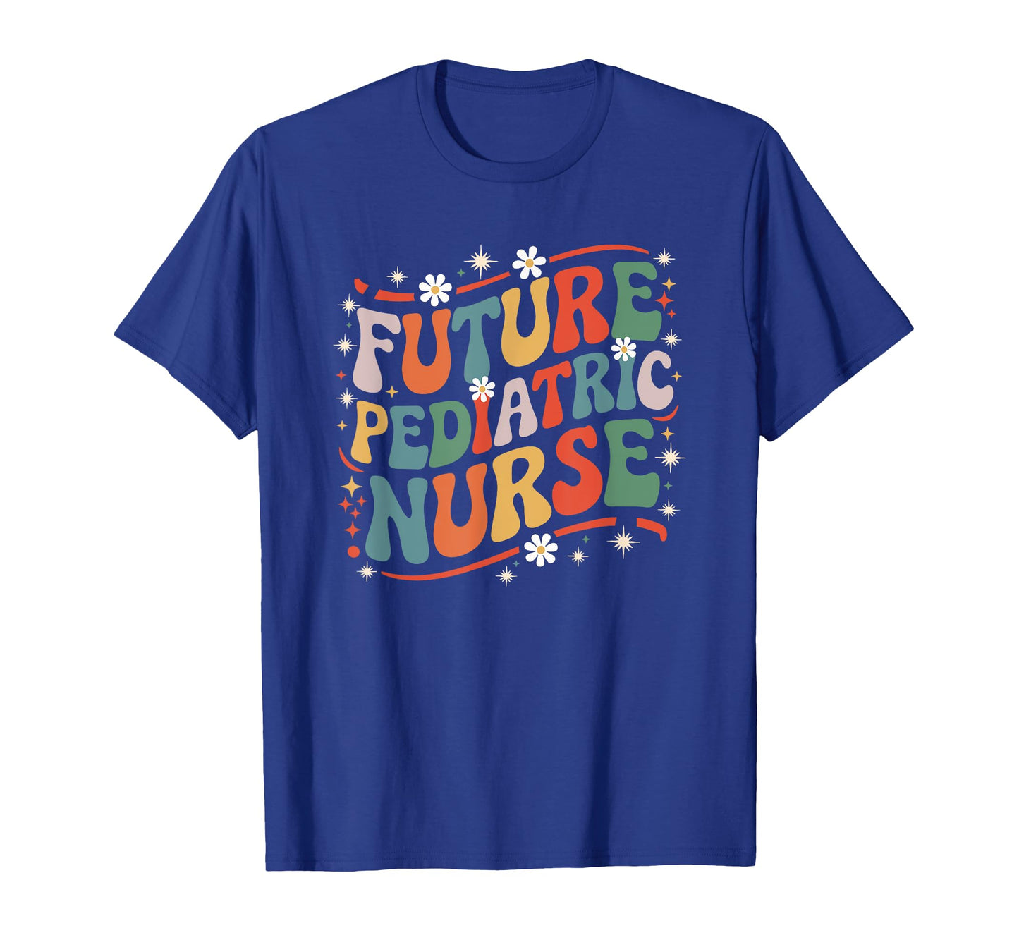 Pediatrician Future Pediatric Nurse, Pediatric Nurse Peds T-Shirt