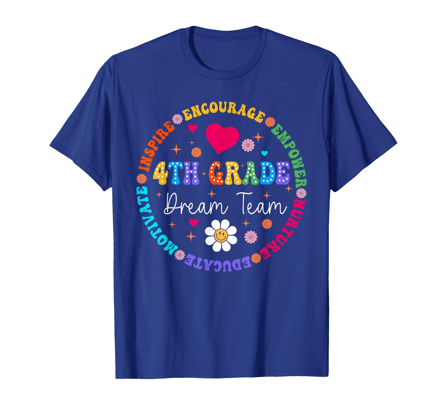 4th Grade Dream Team Fourth Grade Teacher Back To School T-Shirt