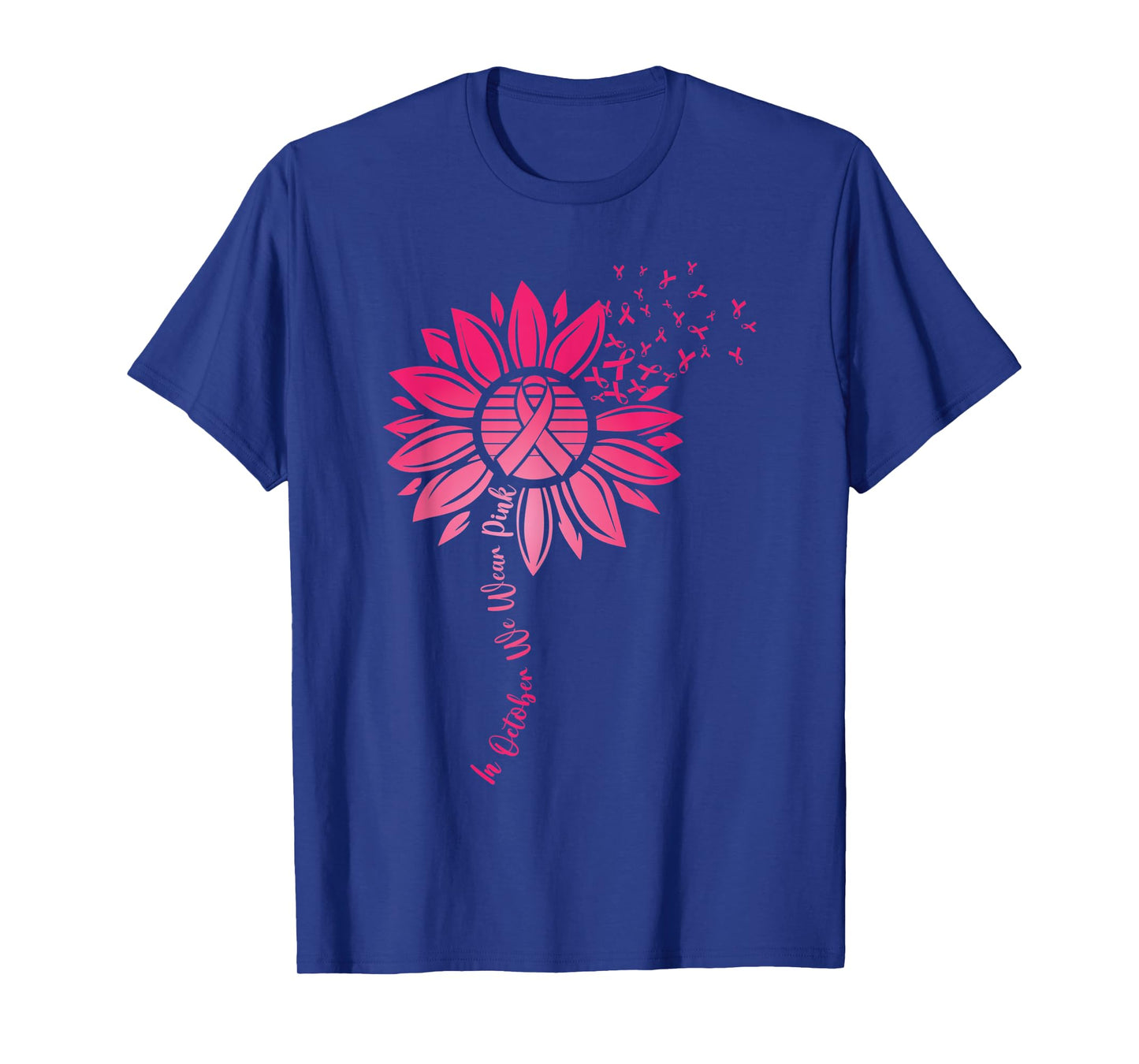 in October we Wear Pink Sunflower Breast Cancer Awareness T-Shirt