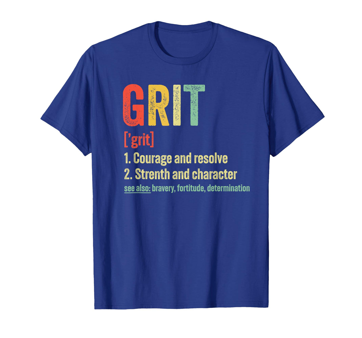 Grit Definition Motivation T-Shirt