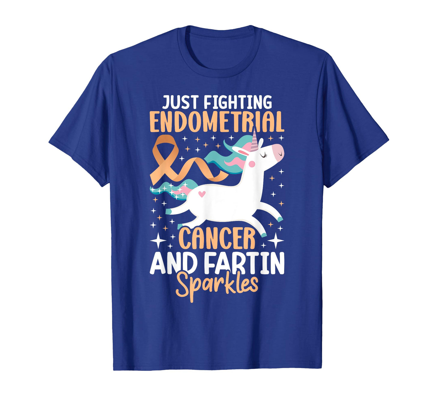 Fighting Endometrial Cancer Quote Farting Unicorn Awareness T-Shirt