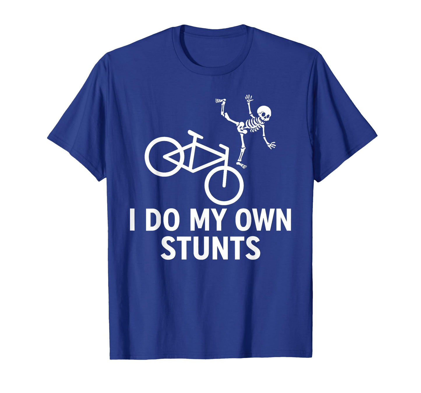 Bike Lover Halloween I Do My Own Stunts Cycling Skeleton T-Shirt