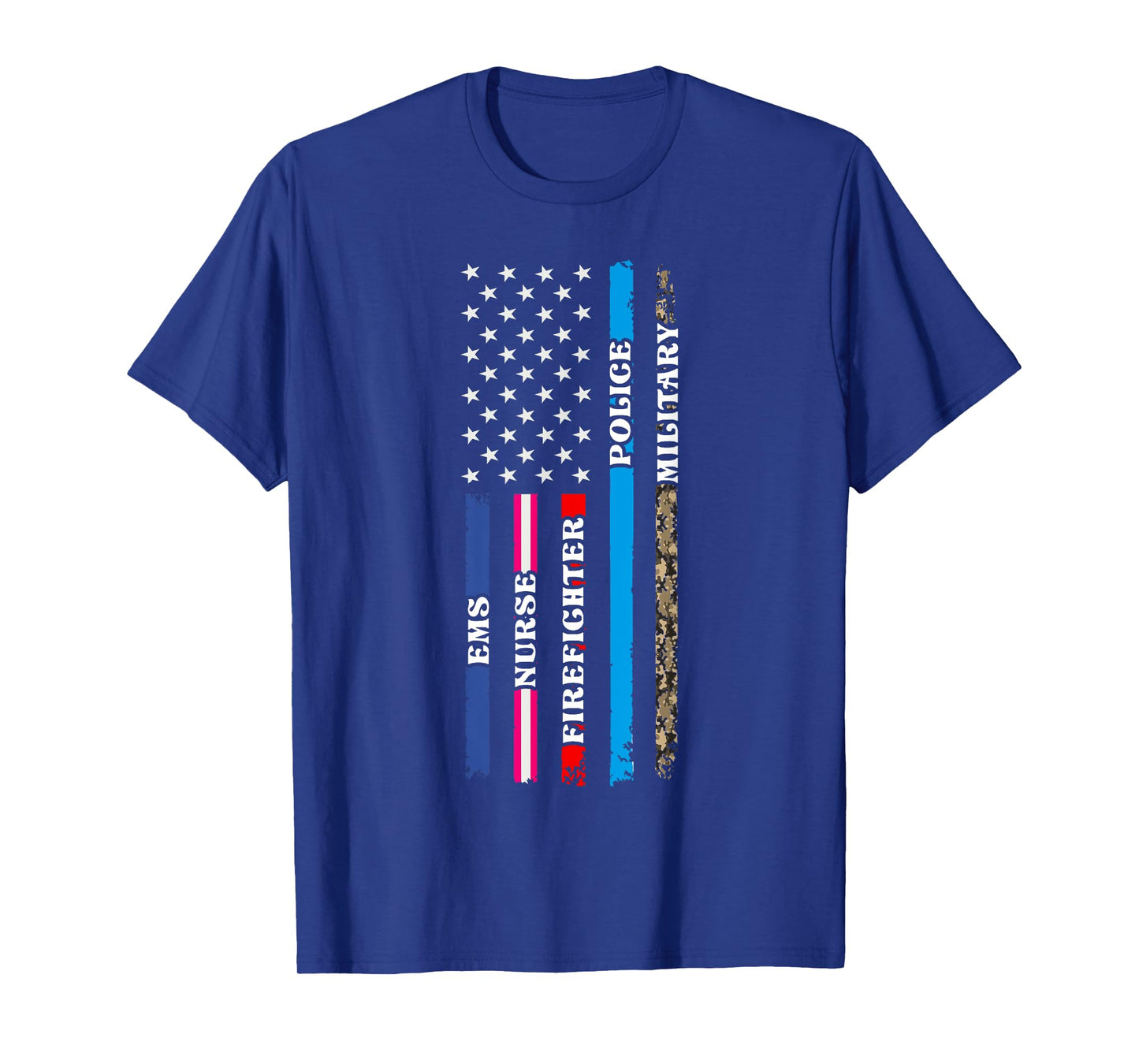First Responders Hero Flag Nurse EMS Police Fire Military T-Shirt