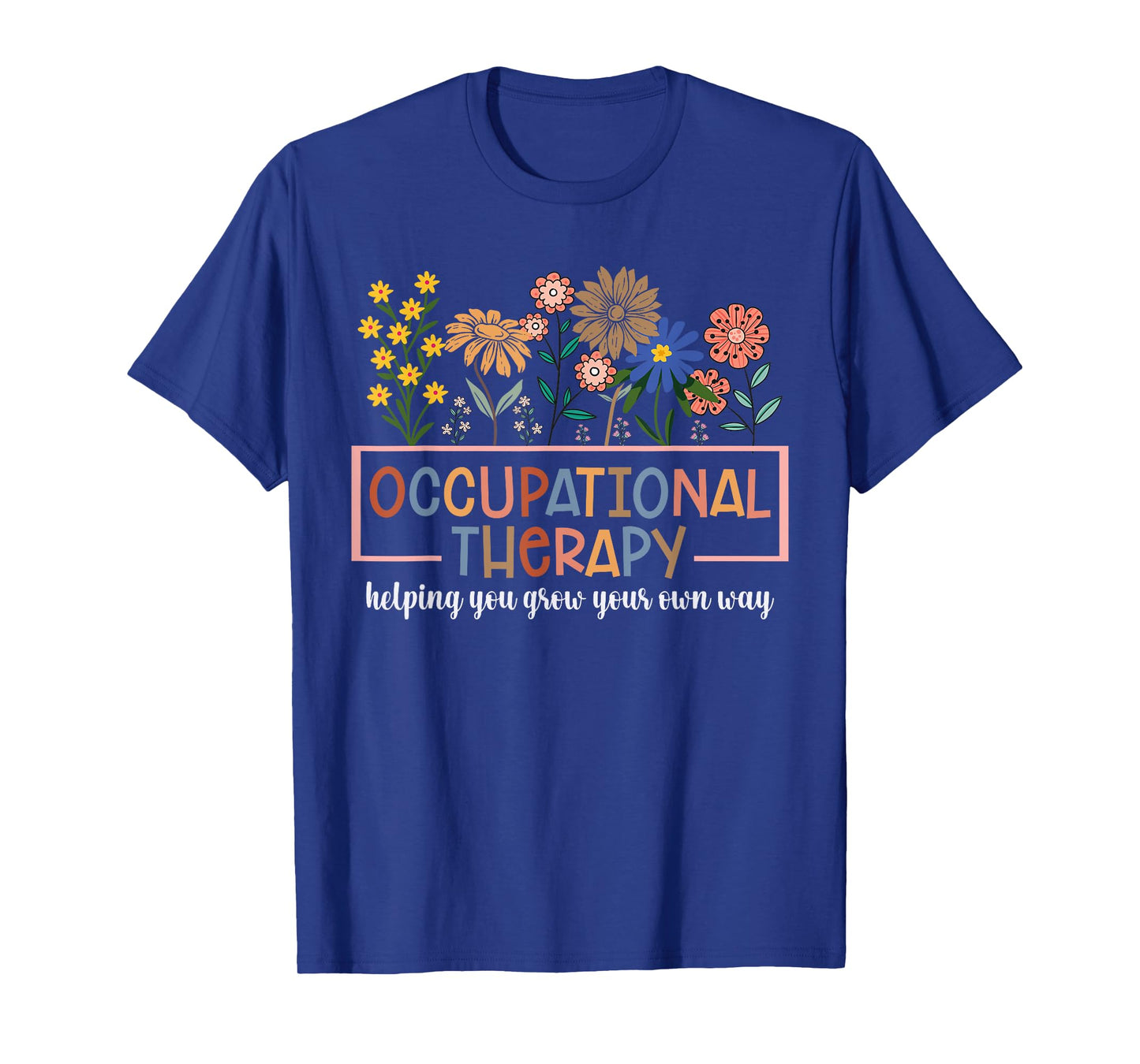 Occupational Therapy -OT Therapist OT Month design idea T-Shirt