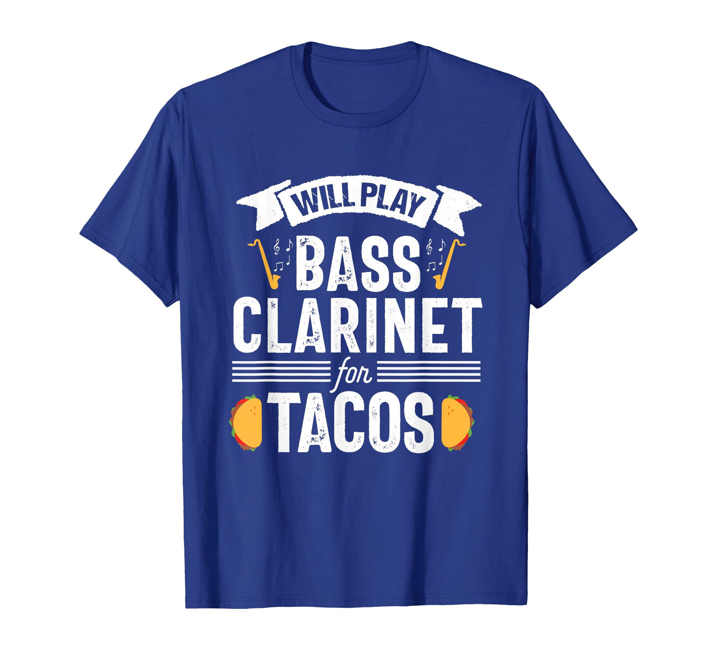 Bass Clarinet Player Funny Tacos Music Instrument T-Shirt