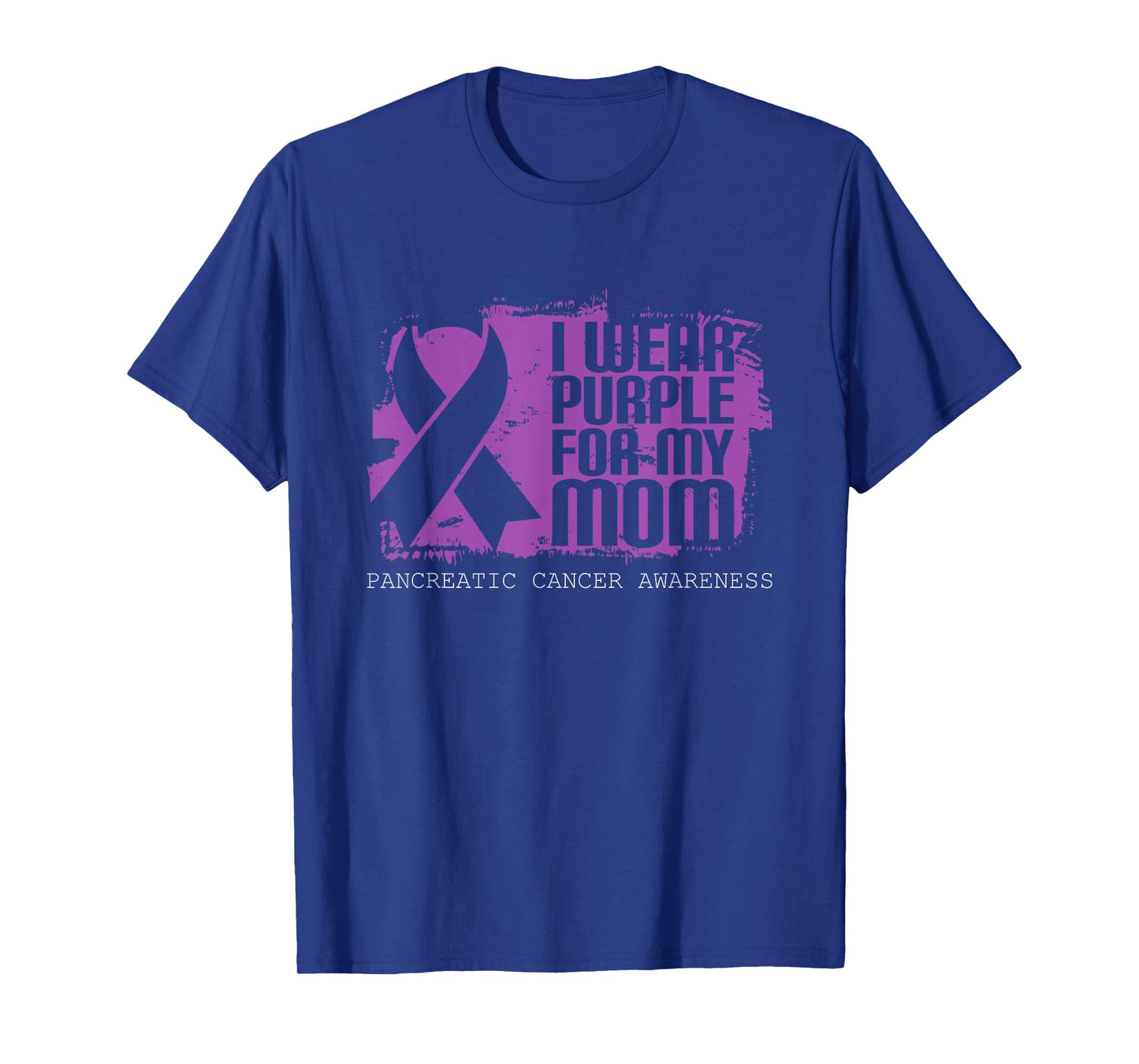 I Wear Purple For My Mom Pancreatic Cancer Awareness T-Shirt