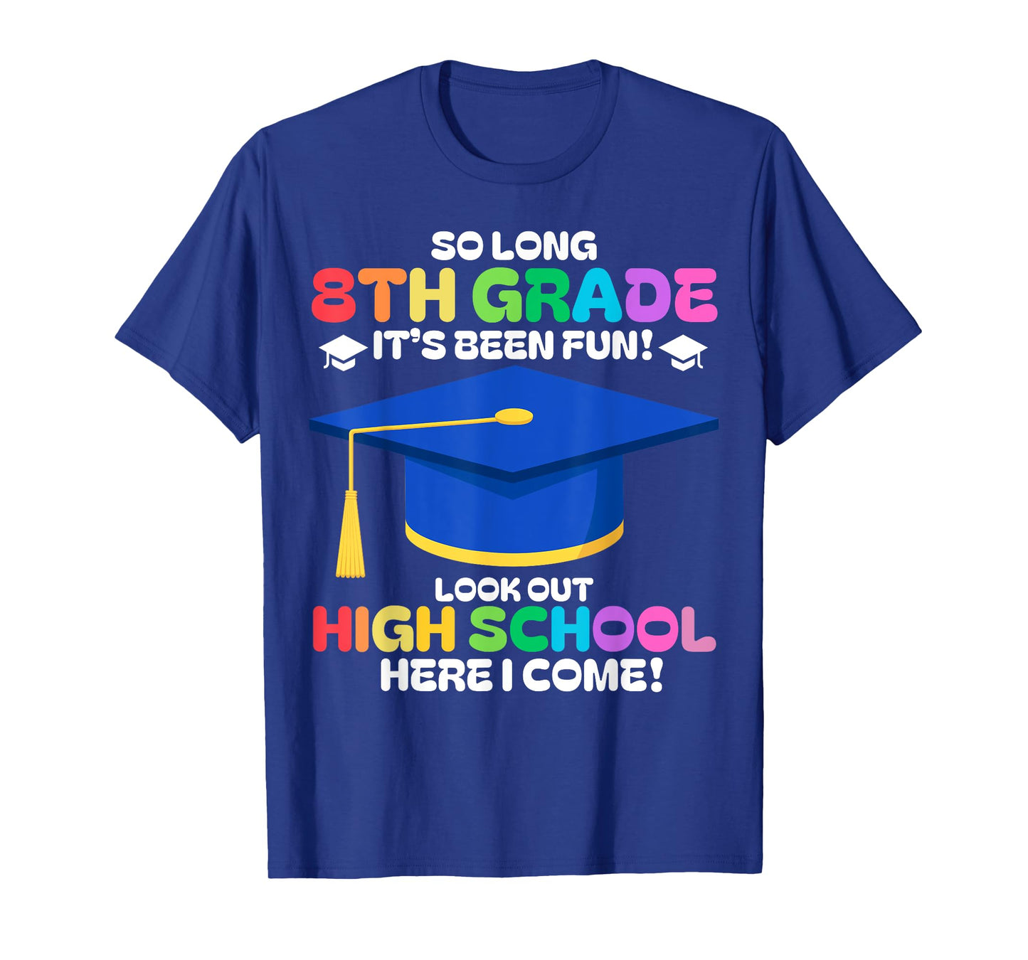 So Long 8th Grade Graduation High School Groovy Vacation Fun T-Shirt