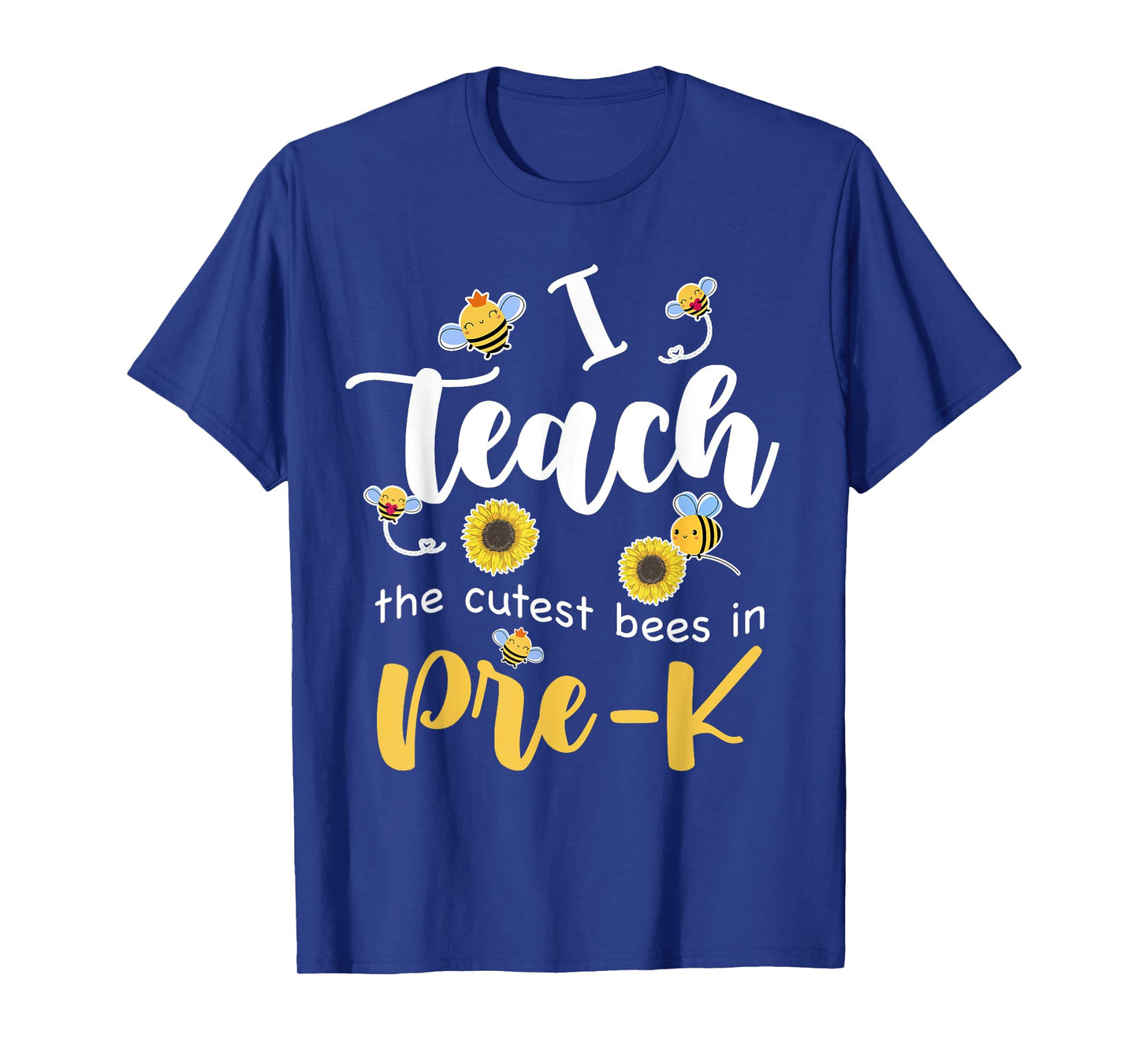 I Teach The Cutest Bees in Pre-K Back to School Prek Teacher Men Women Girls Kids T-Shirt