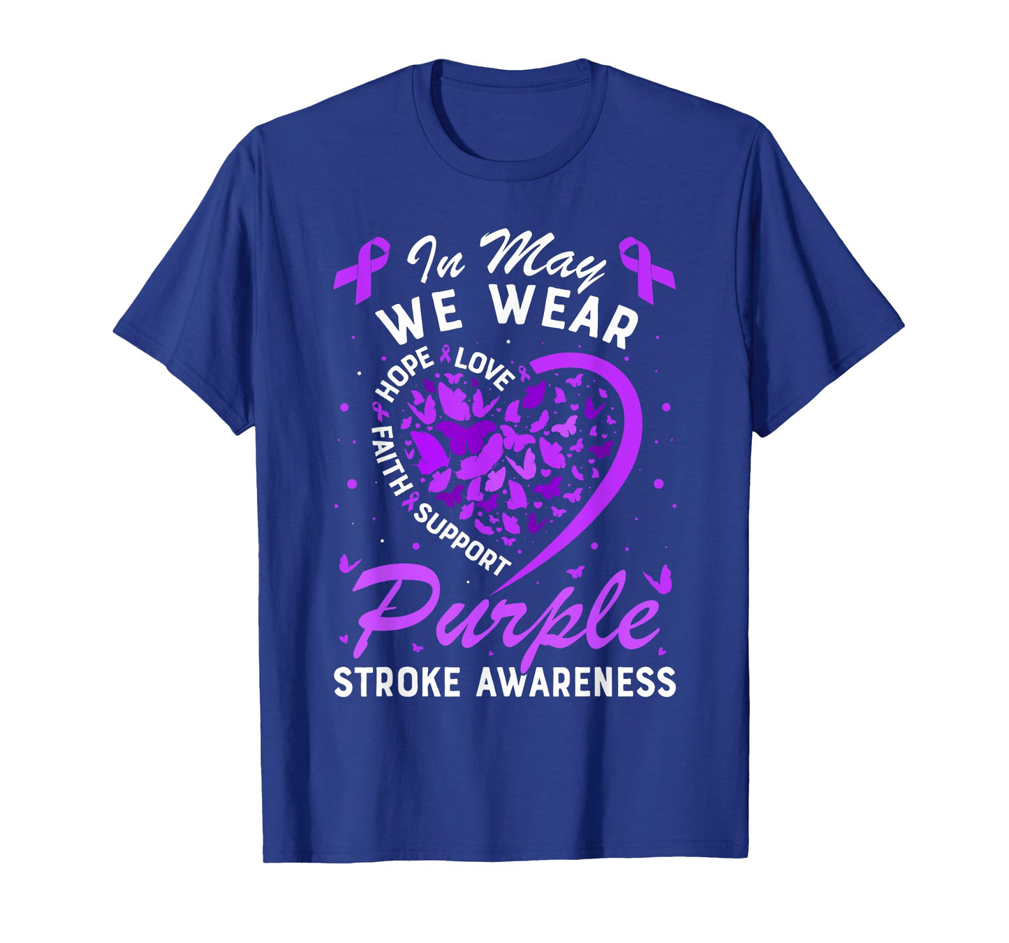 In May We Wear Purple Ribbon Stroke Awareness Butterfly T-Shirt