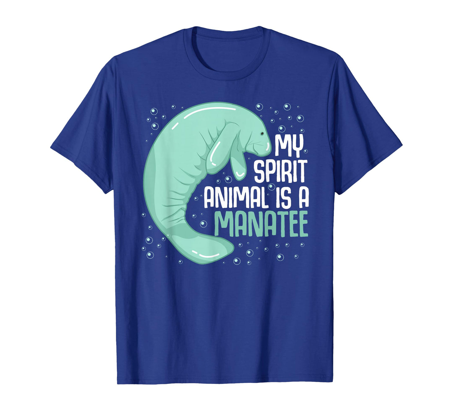 My Spirit Animal Is A Manatee Sea Cow Oceanic Creature Lover T-Shirt