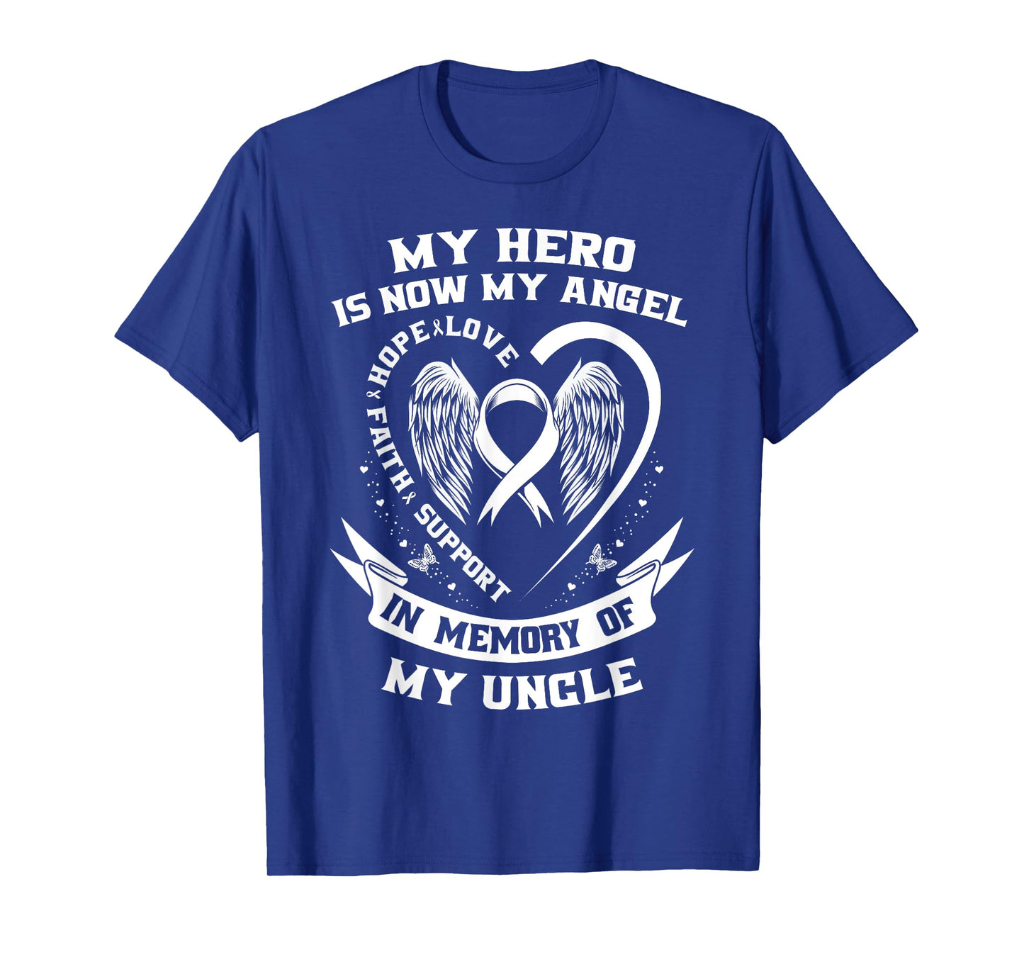 My Hero Is Now My Angel Uncle Lung Cancer Awareness Products T-Shirt