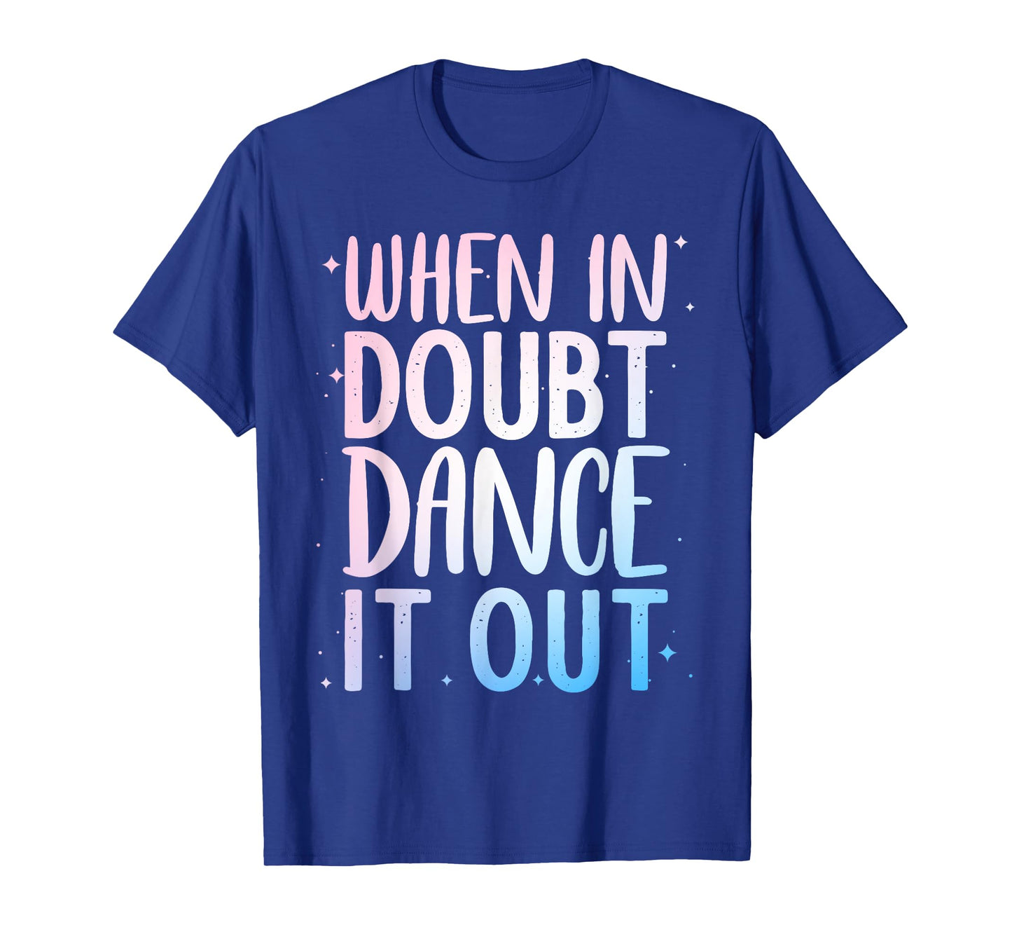 Cute Dance Design For Girls Women Dance Recital Class Dancer T-Shirt
