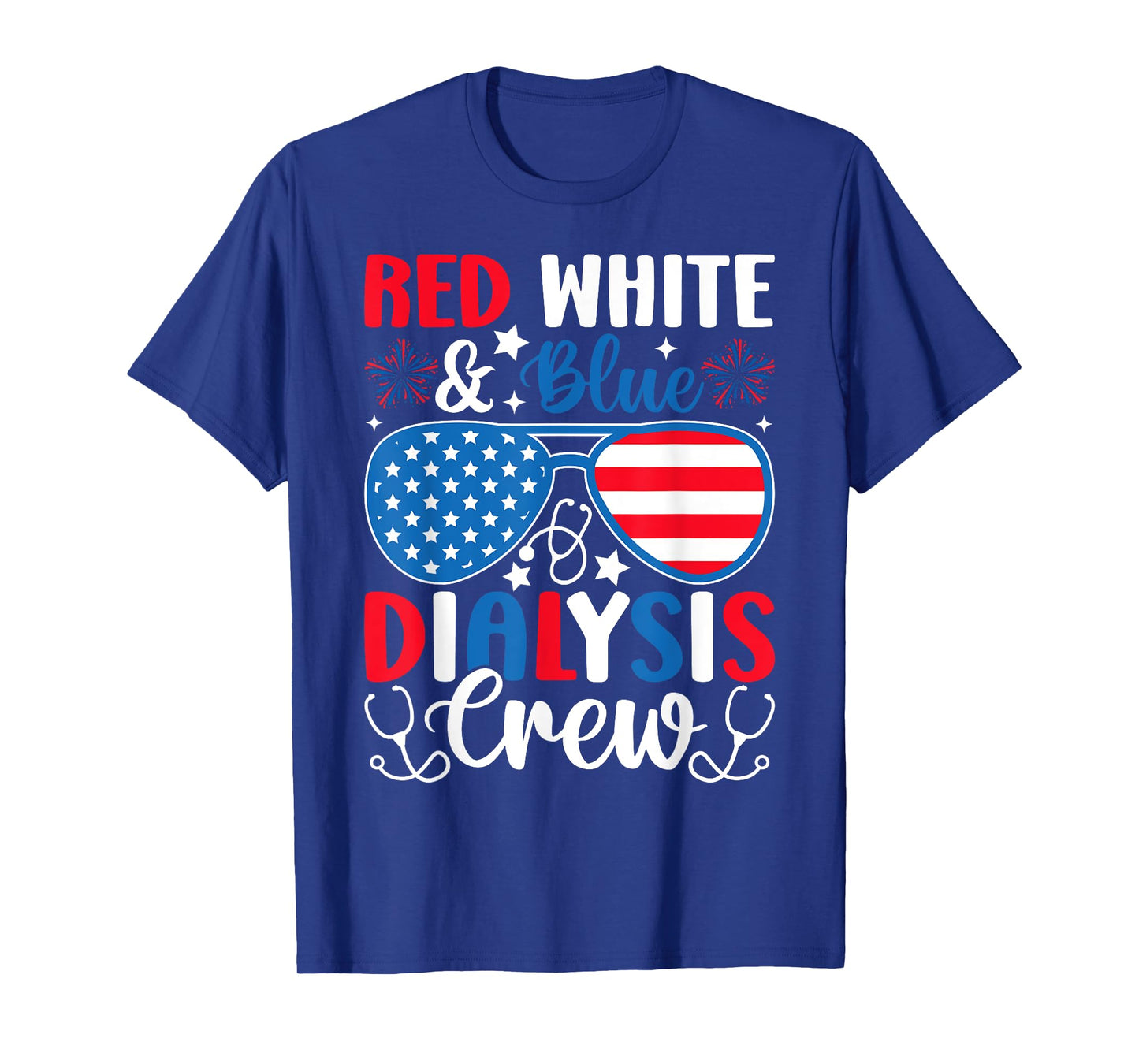 Red White Blue Dialysis Crew Patriotic Nurse 4th of July T-Shirt for Women Kids Men