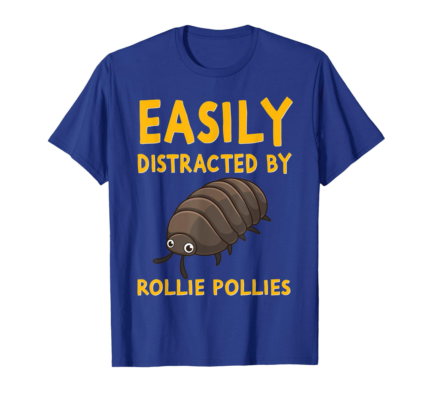 Easily Distracted By Rollie Pollies Funny Isopod Kawaii T-Shirt