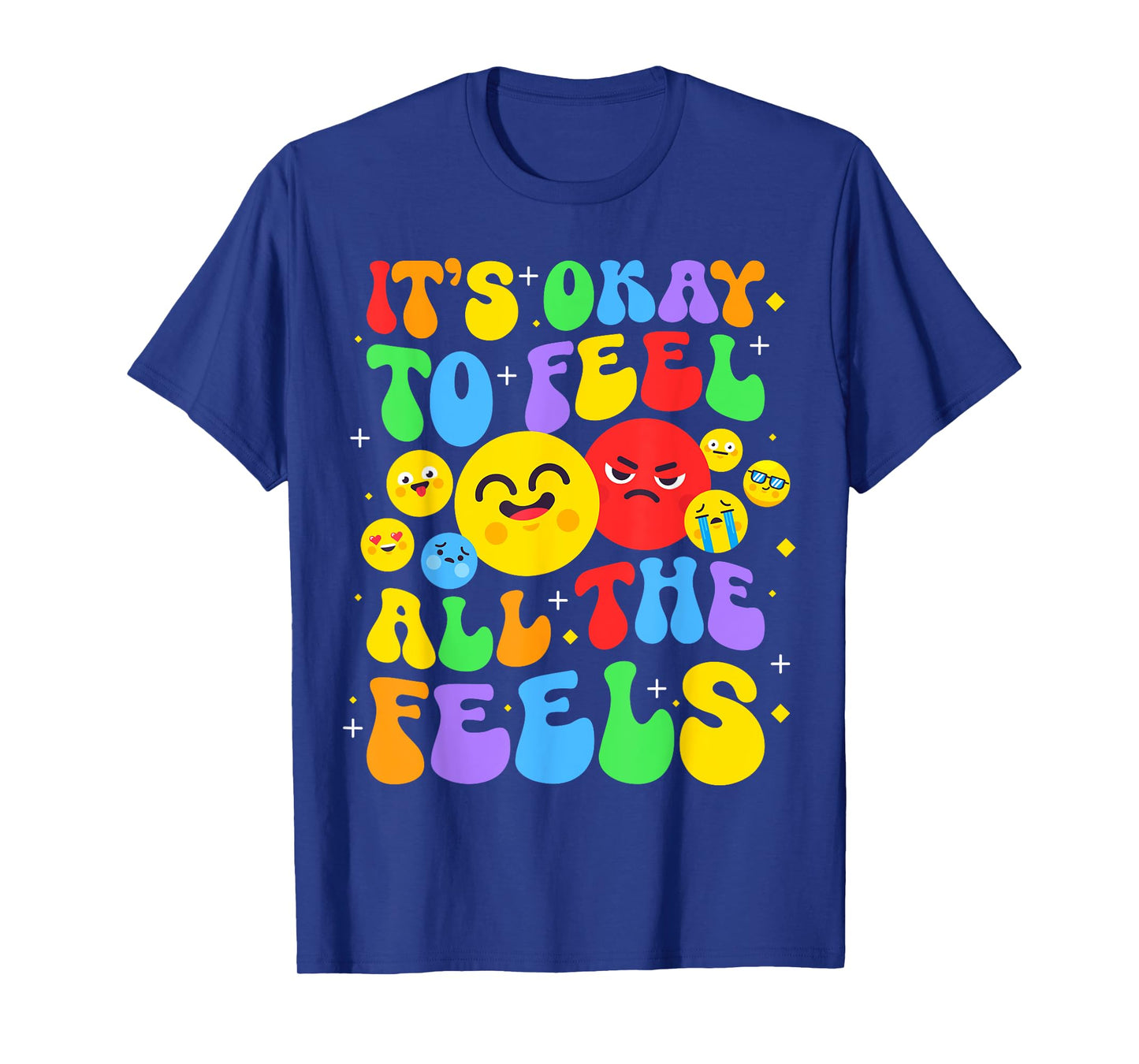 It's Ok To Feel All The Feels Mental Health Awareness Groovy T-Shirt