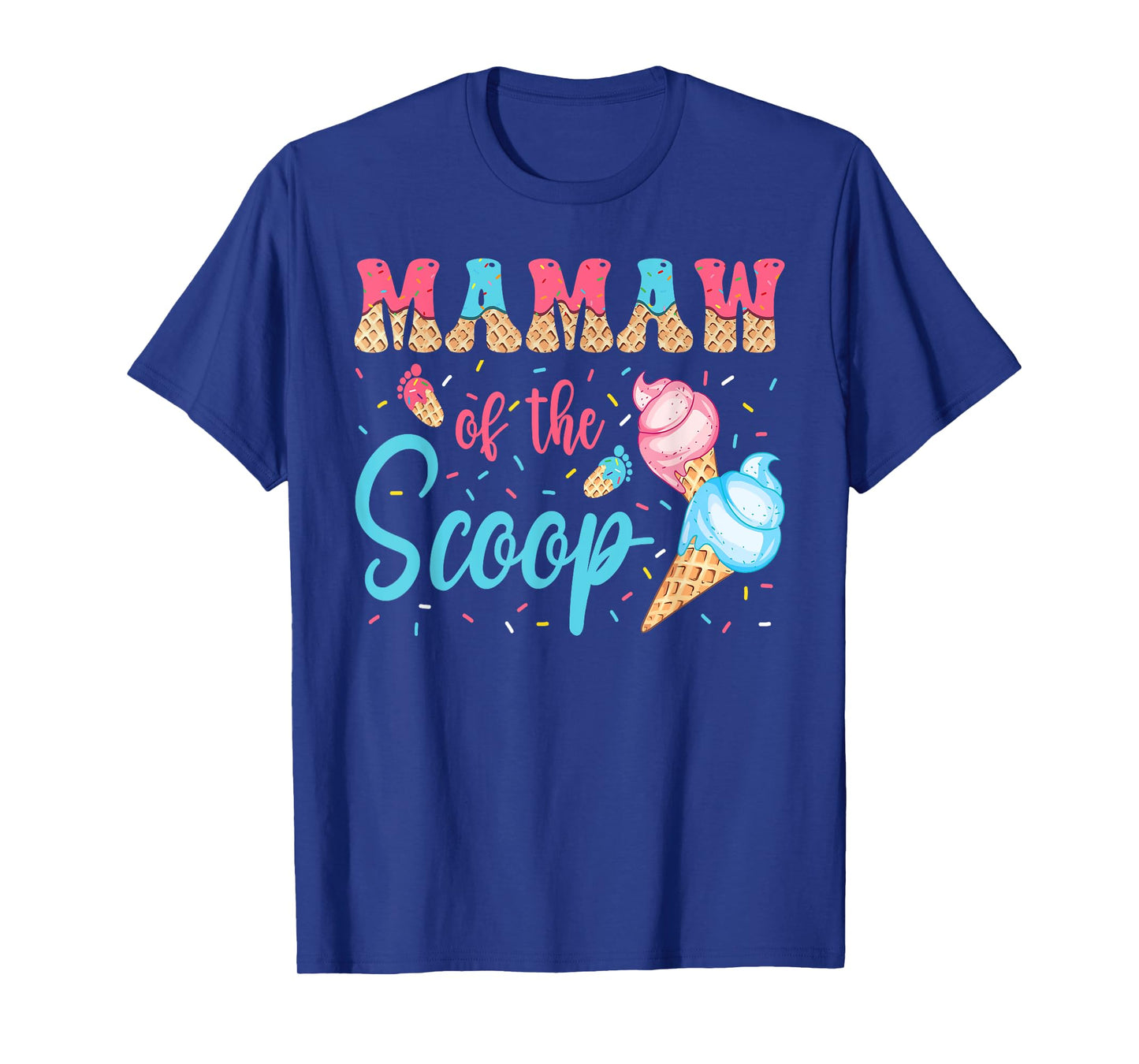 Mamaw Of The Scoop Ice Cream Gender Reveal Baby Shower T-Shirt