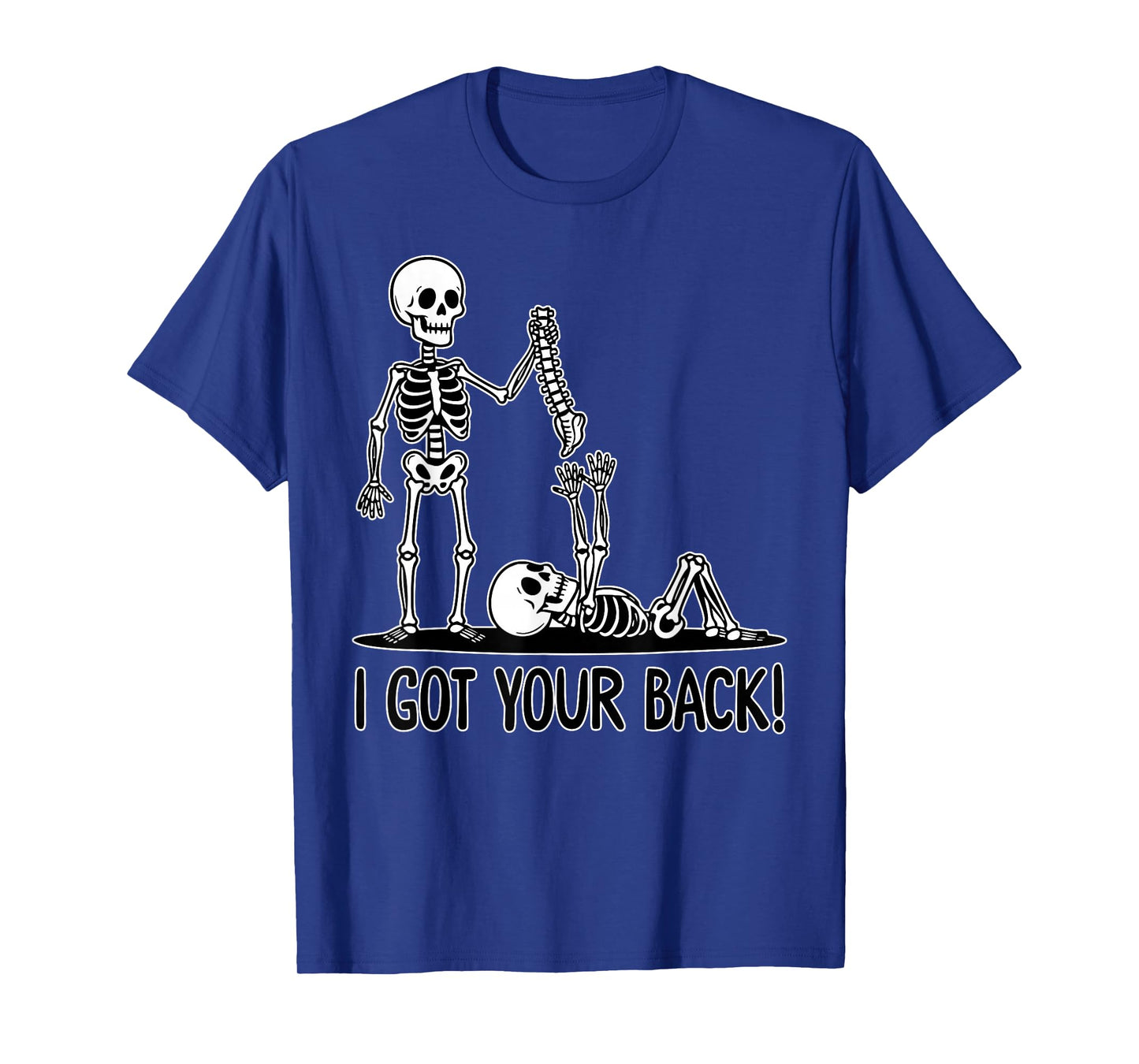 Skeleton Humor I Got Your Back Halloween Costume T-Shirt