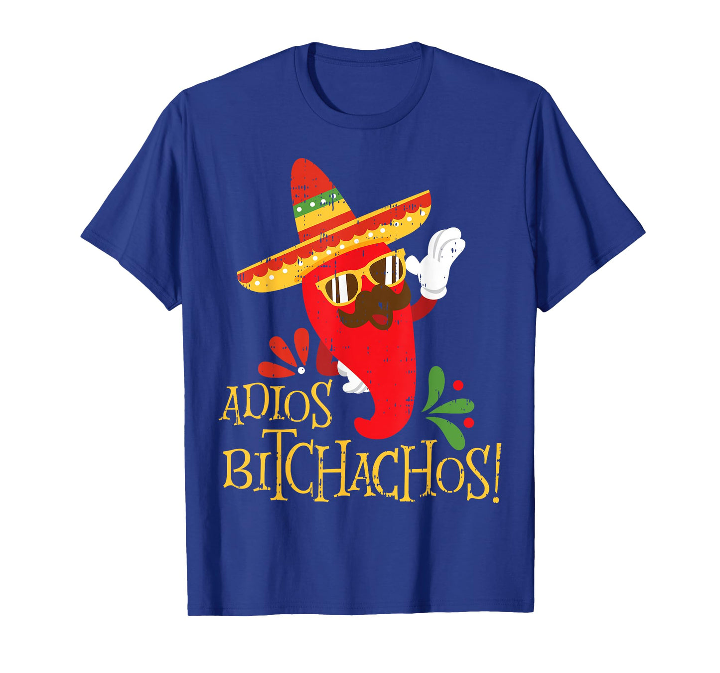 Adios Bitchachos Cinco De Mayo Mexican Chili Peppers T-Shirt