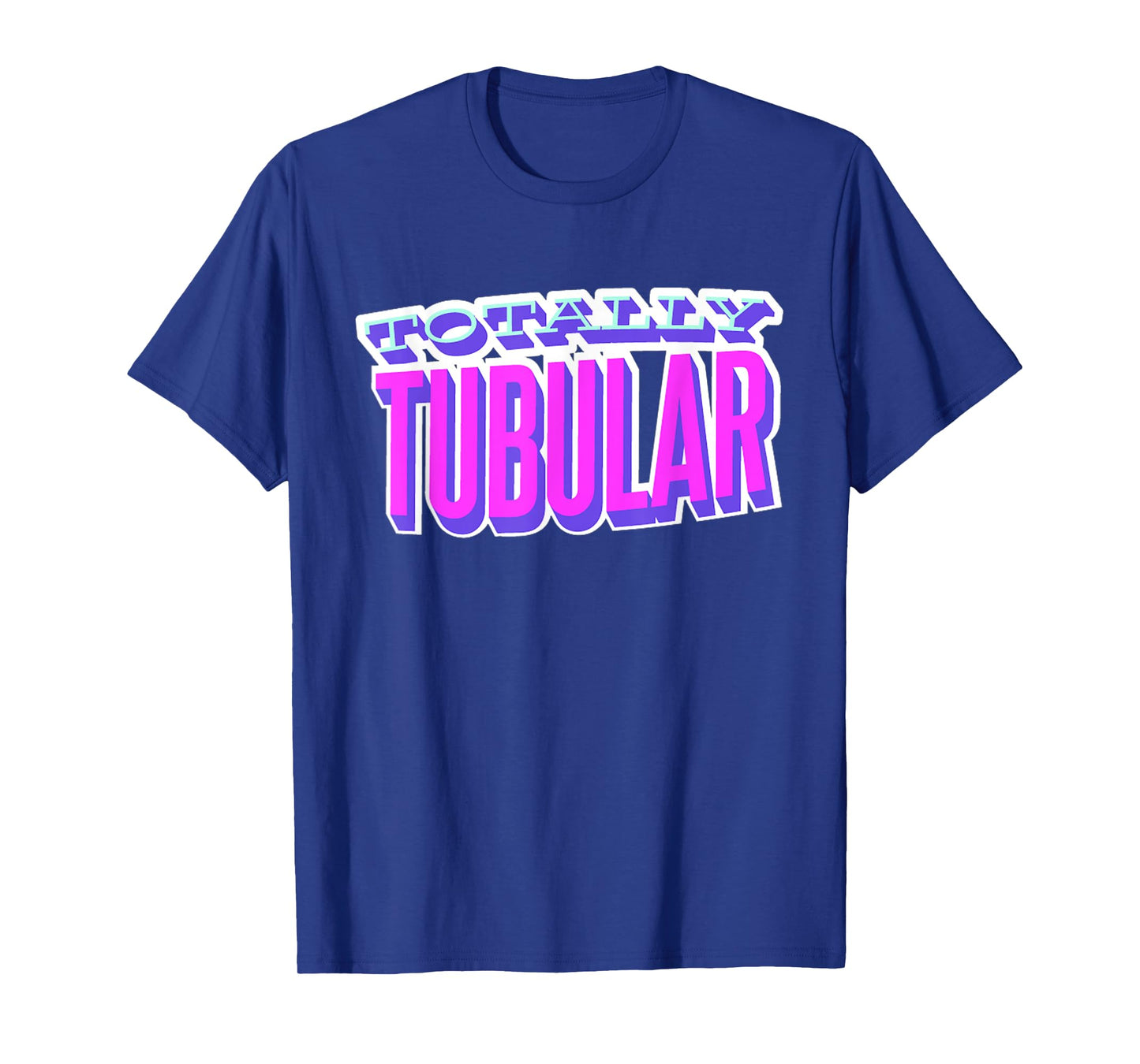 Totally Tubular, I Love The 80's T-Shirt