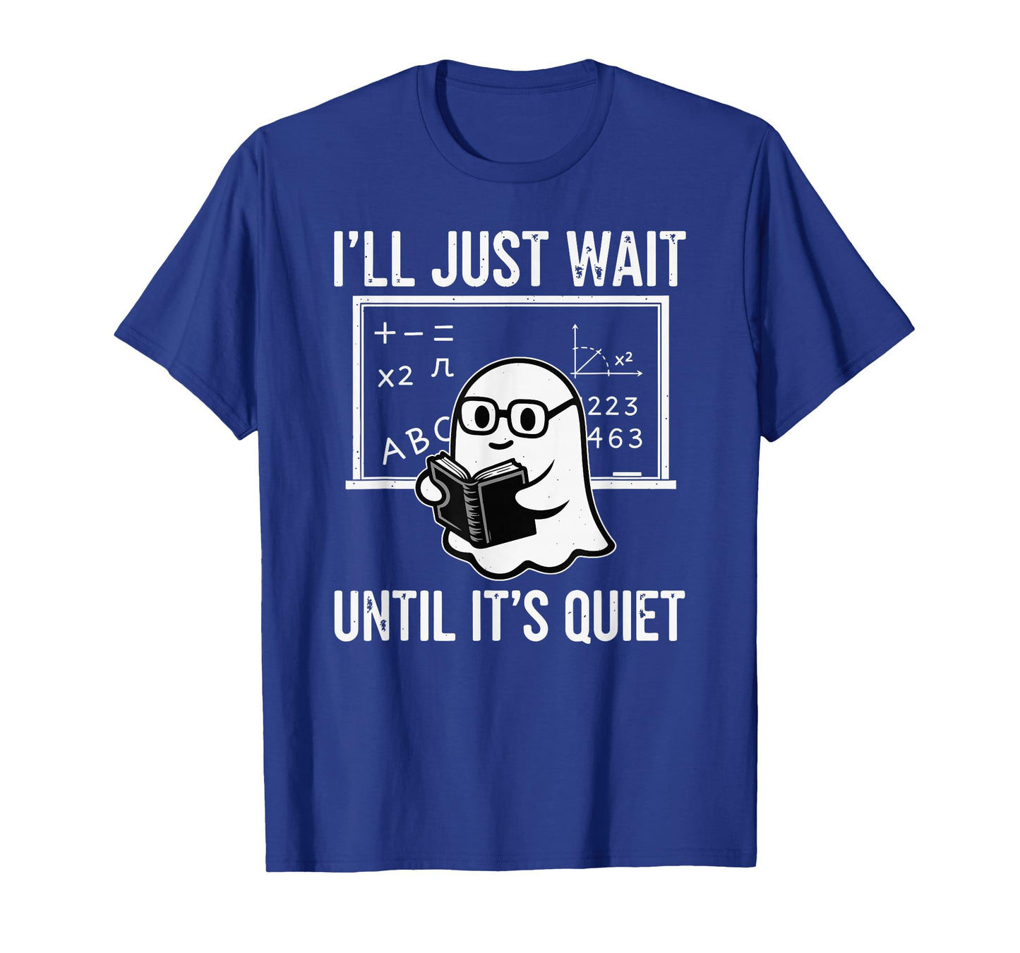 Halloween Teacher I'll Just Wait Until It's Quiet T-Shirt